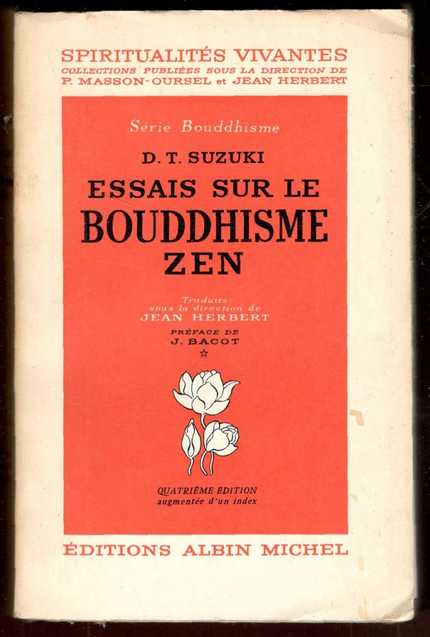 Essai sur le Bouddhisme Zen. Traduit sous la direction de …