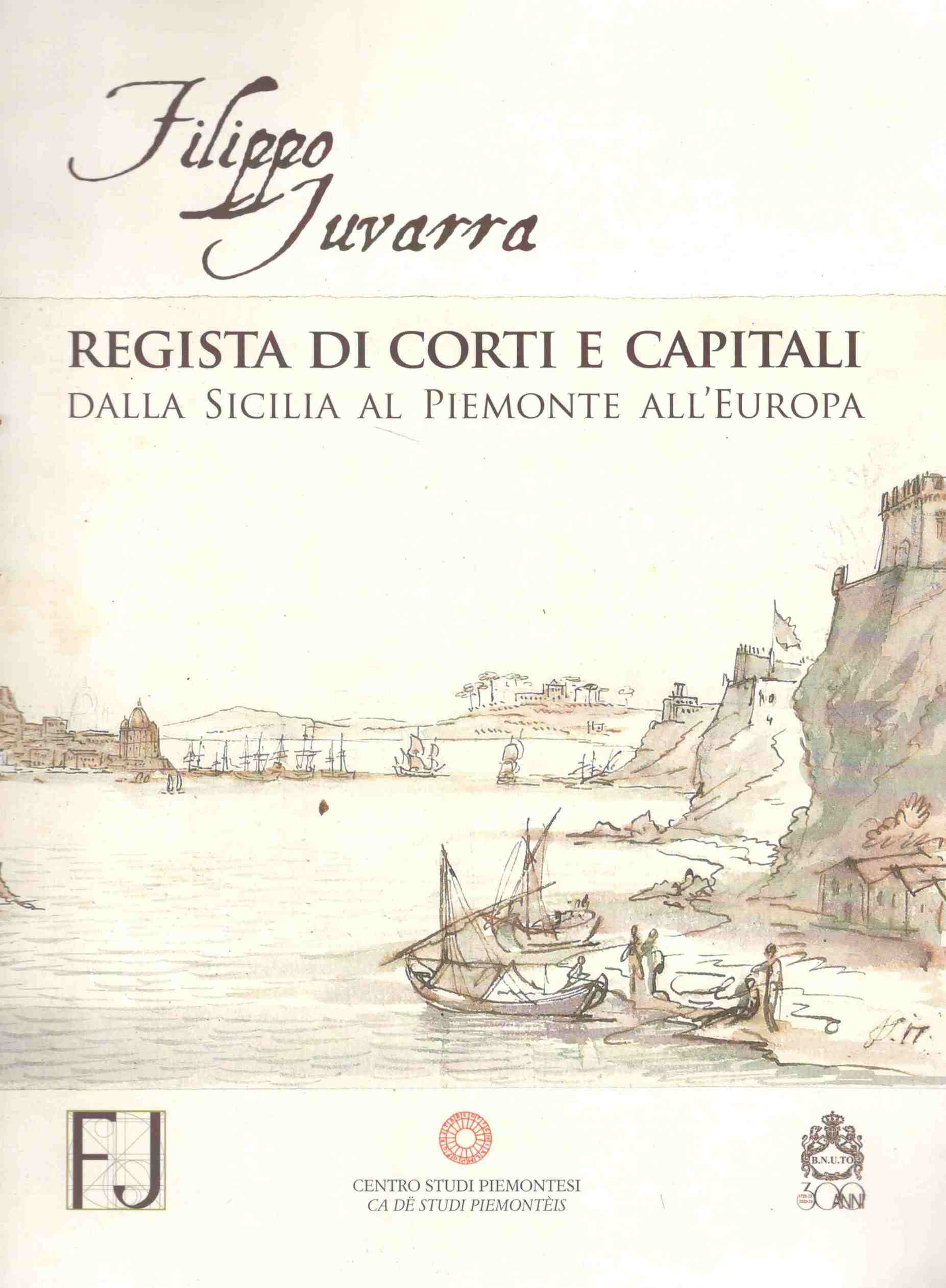 Filippo Juvarra regista di Corti e Capitali dalla Sicilia al …