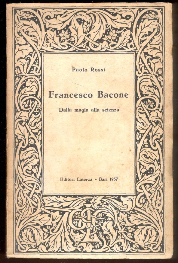 Francesco Bacone. Dalla magia alla scienza