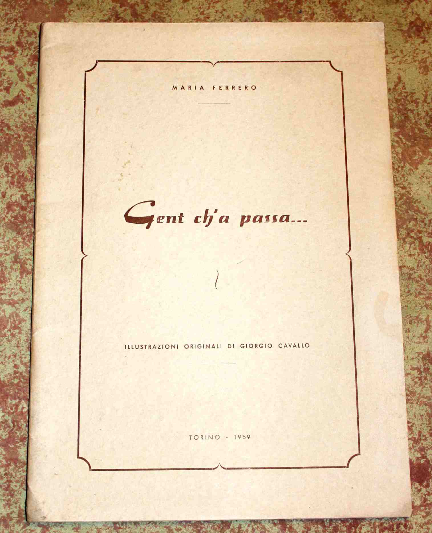 Gent ch'a passa. Illustrazioni originali di Giorgio Cavallo
