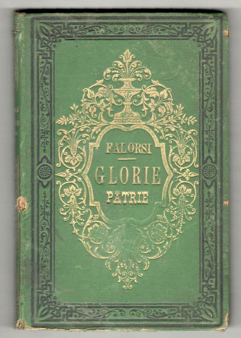 Glorie patrie. Libro di lettura e di premio