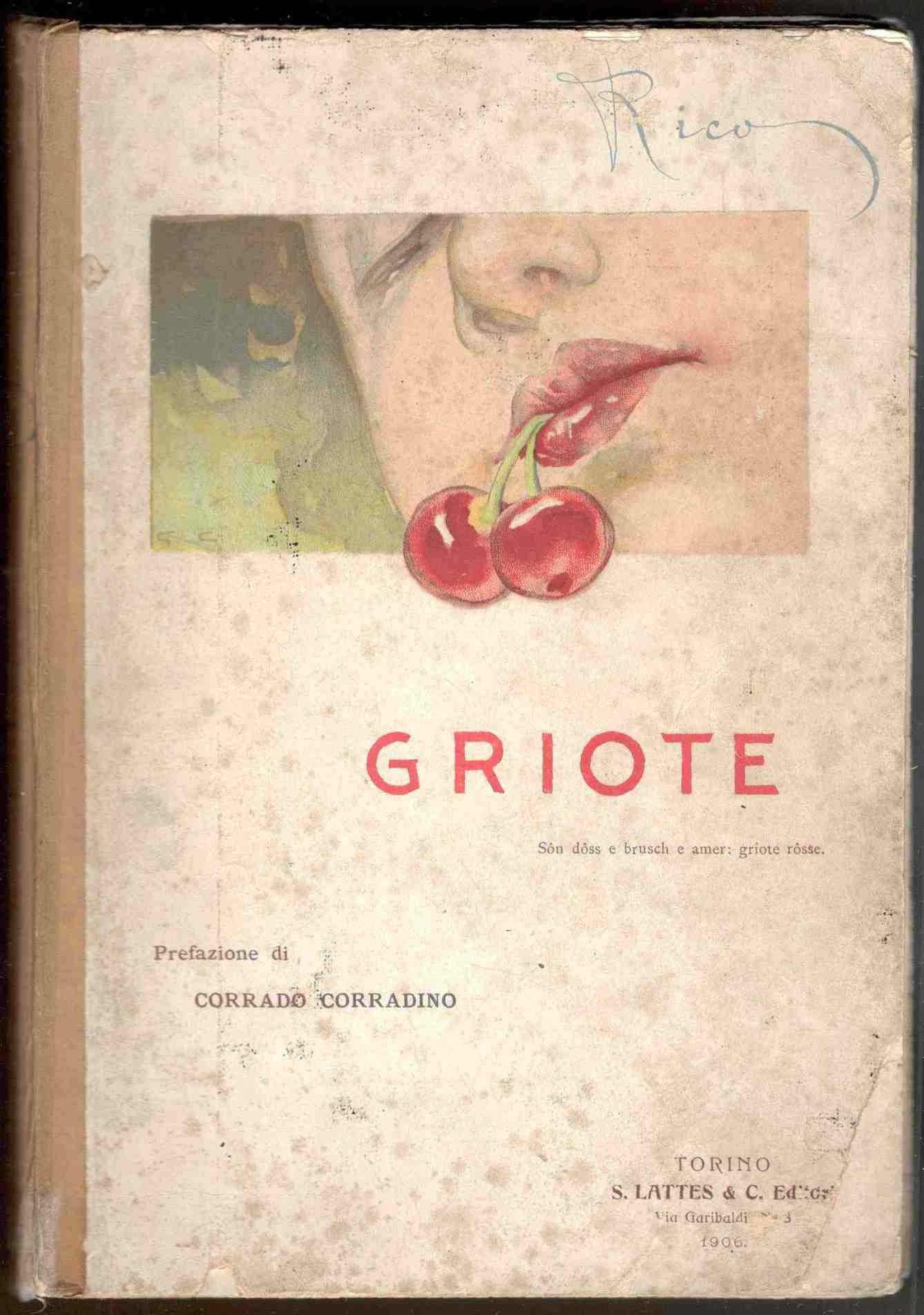 Griote. Prefazione di Corrado Corradino