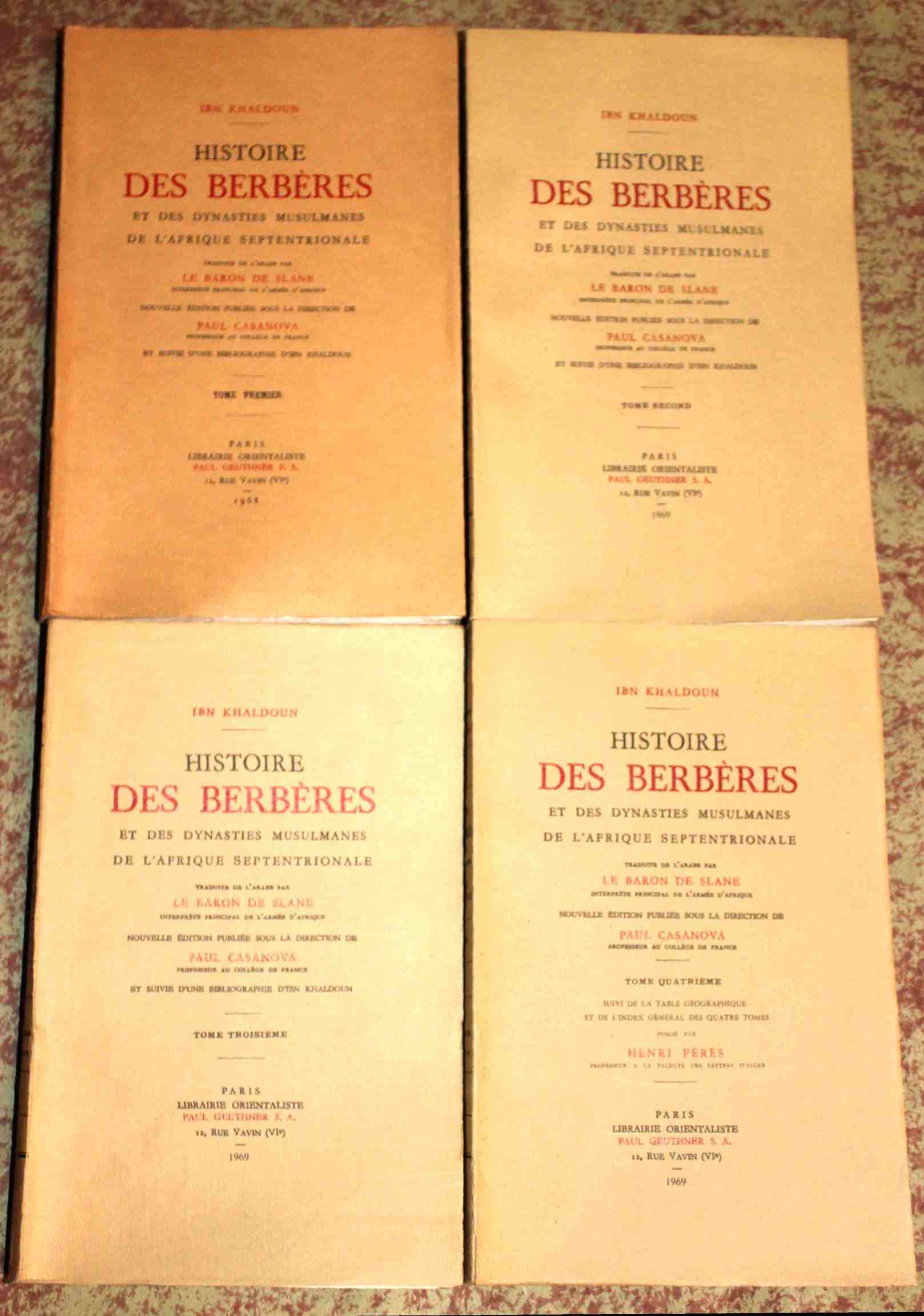 Histoire des Berberes et des dynasties musulmanes de l'Afrique septentrionale. …