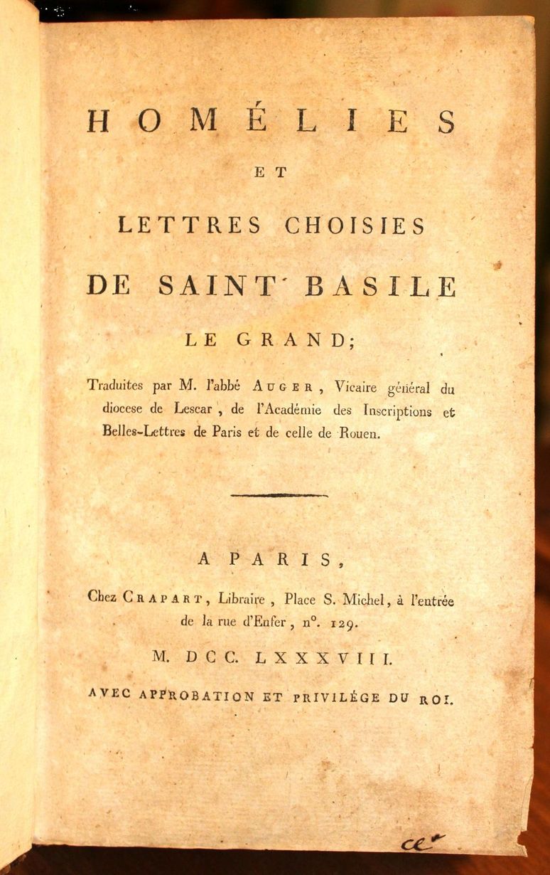 Homélies et lettres choisies. Traduites par M. l'abbé Auger