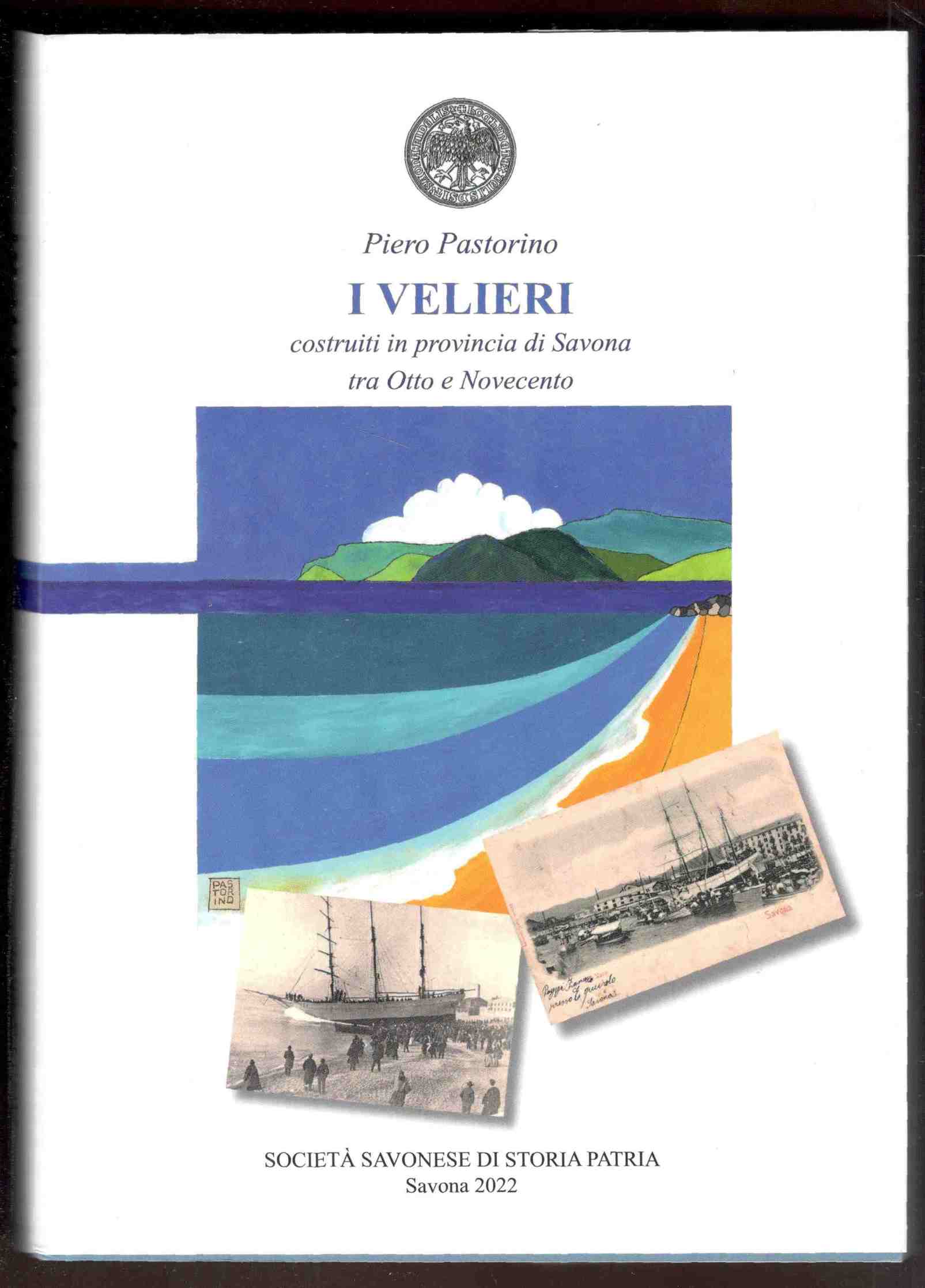 I velieri costruiti in provincia di Savona tra otto e …