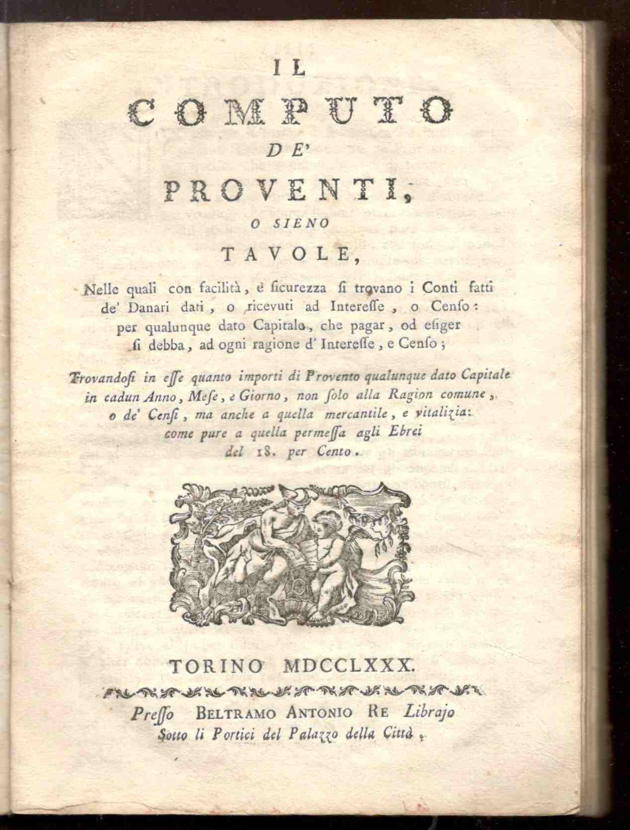 Il computo de' proventi, o sieno tavole nelle quali con …