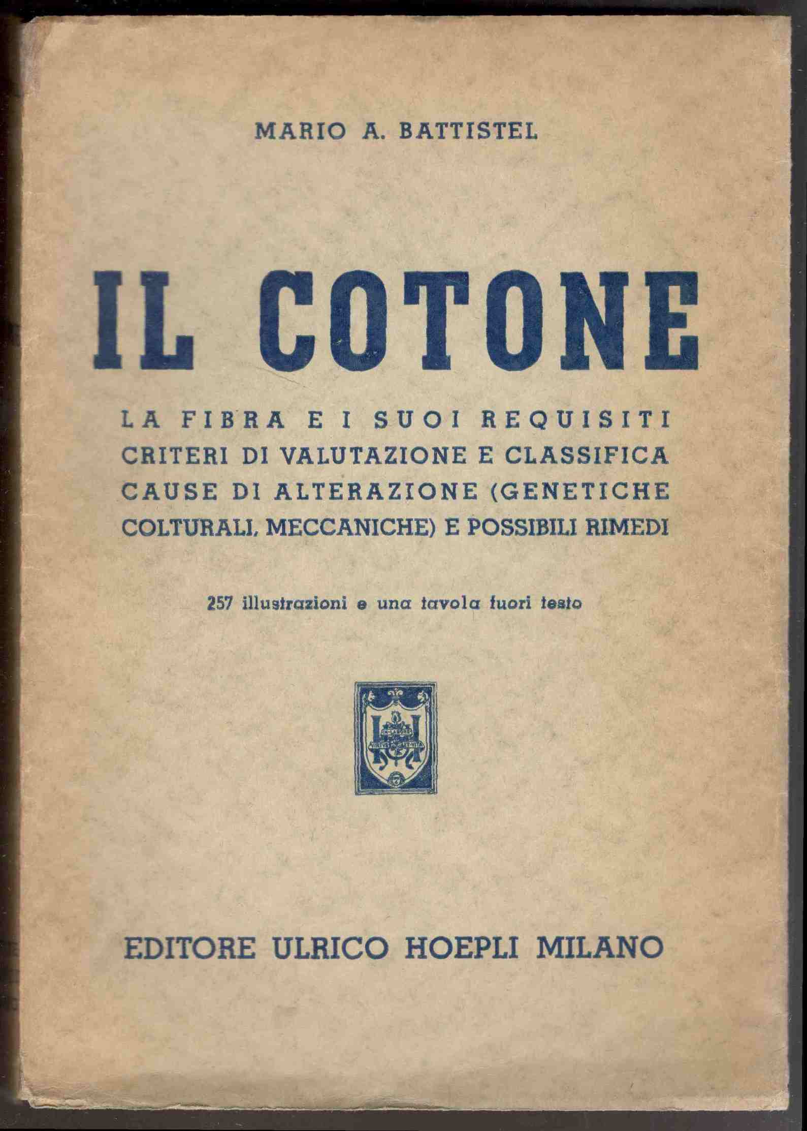 Il cotone. La fibra e i suoi requisiti, criteri di …