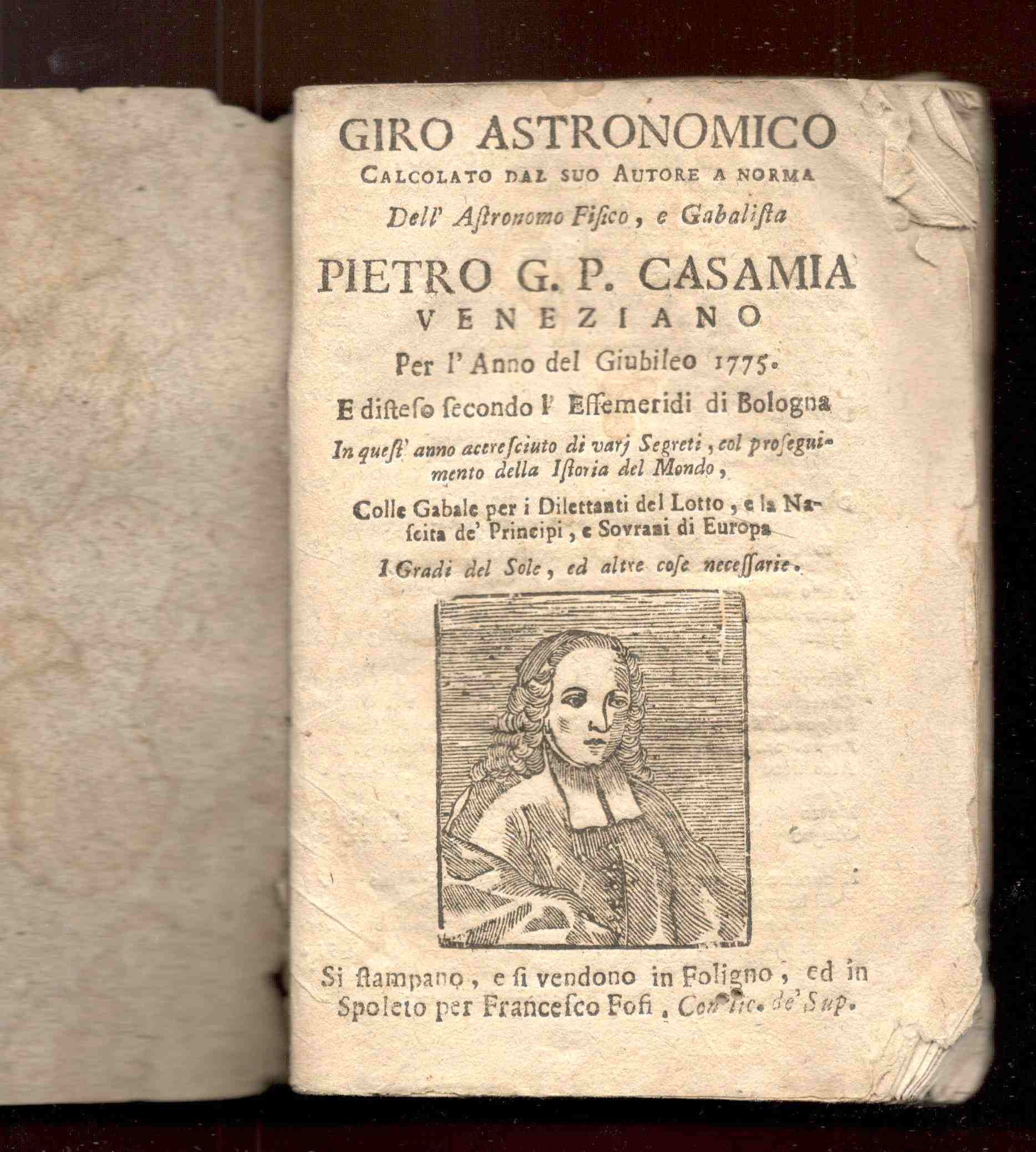 Il Giro Astronomico calcolato dal suo Autore a norma. Dall'Astronomo …