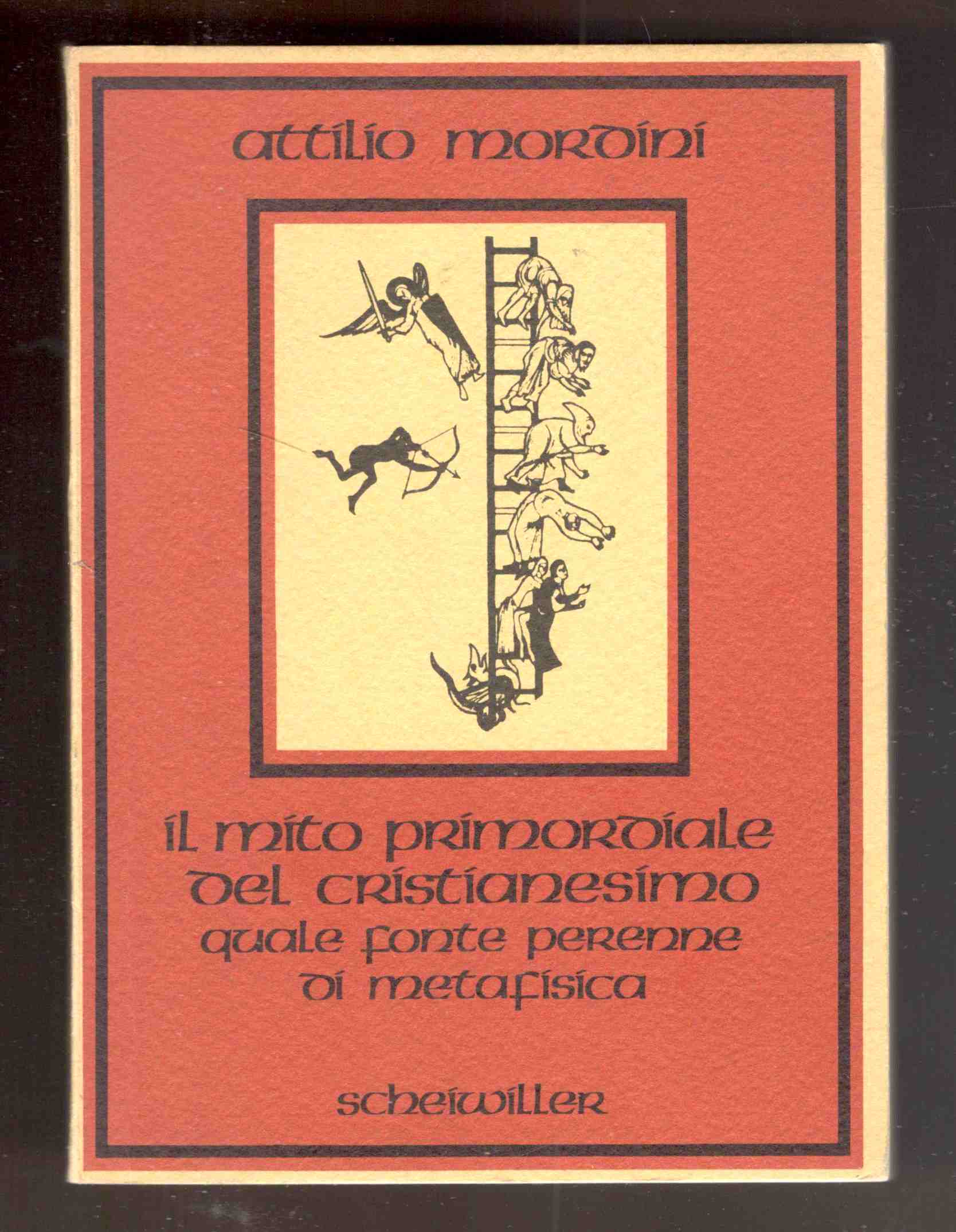 Il mito primordiale del cristianesimo quale fonte perenne di metafisica