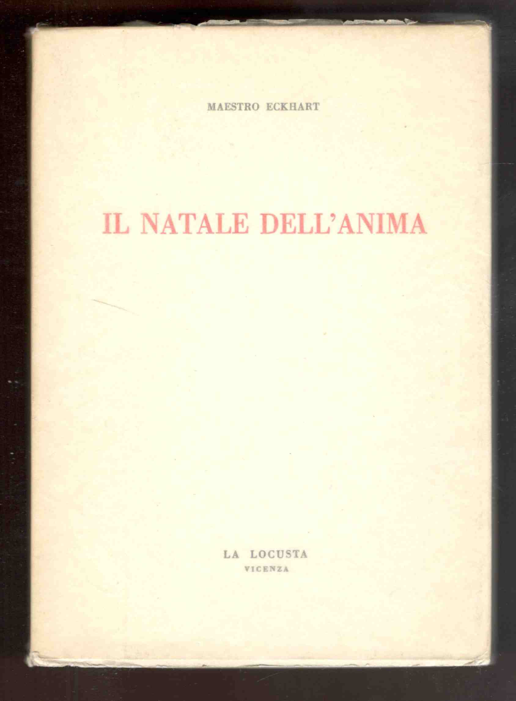 Il natale dell'anima. A cura di Giuseppe Faggin