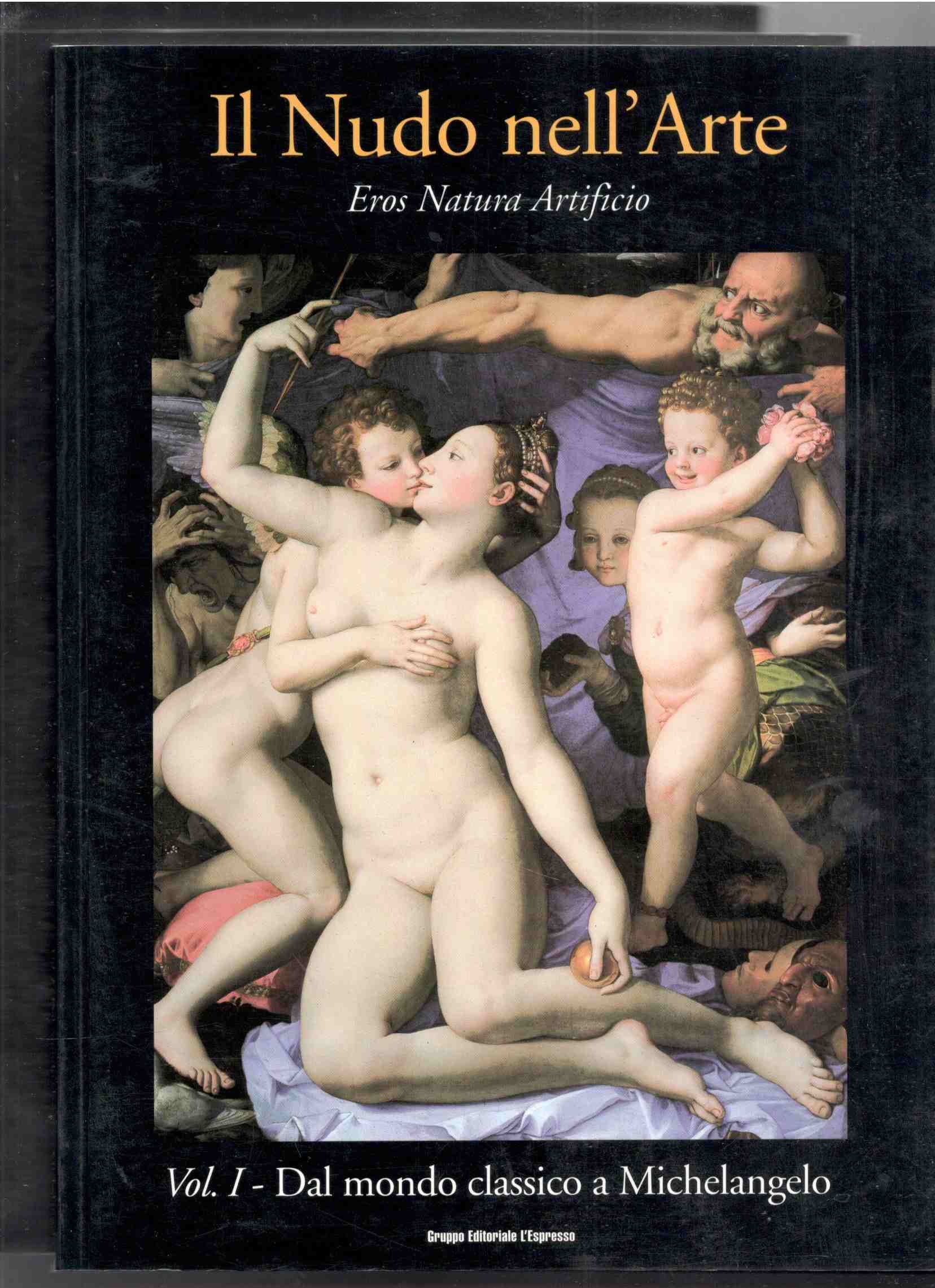 Il Nudo nell'Arte. Eros Natura Artificio. Tre volumi