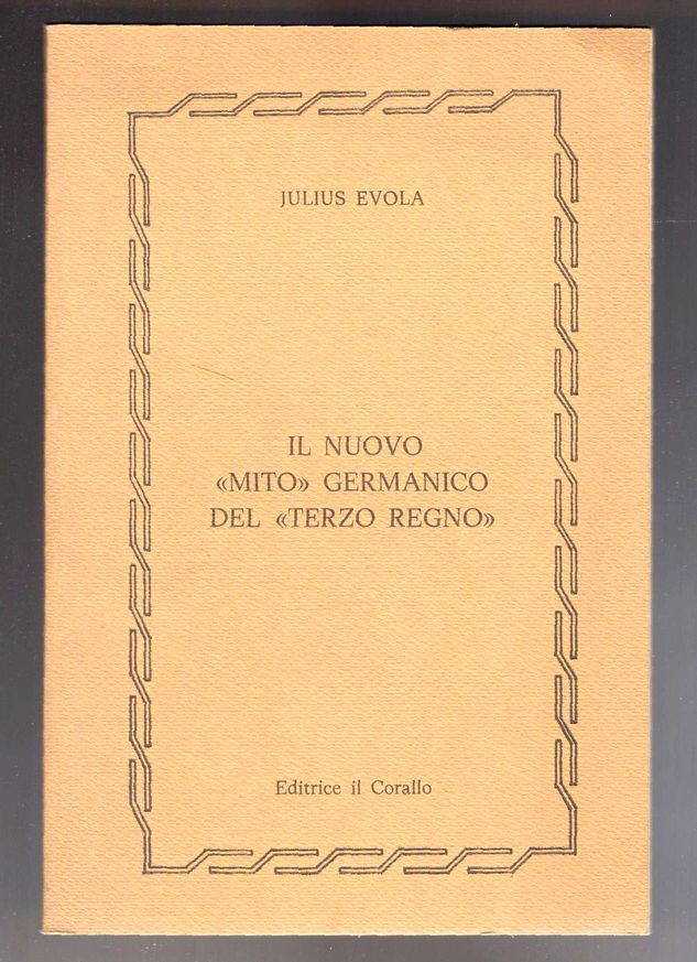 Il nuovo «mito» germanico del «Terzo Regno»