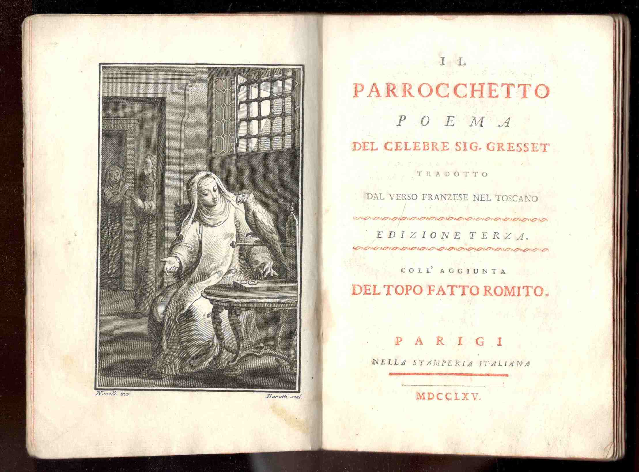Il Parrocchetto. Poema tradotto dal verso franzese nel toscano. Coll'aggiunta …