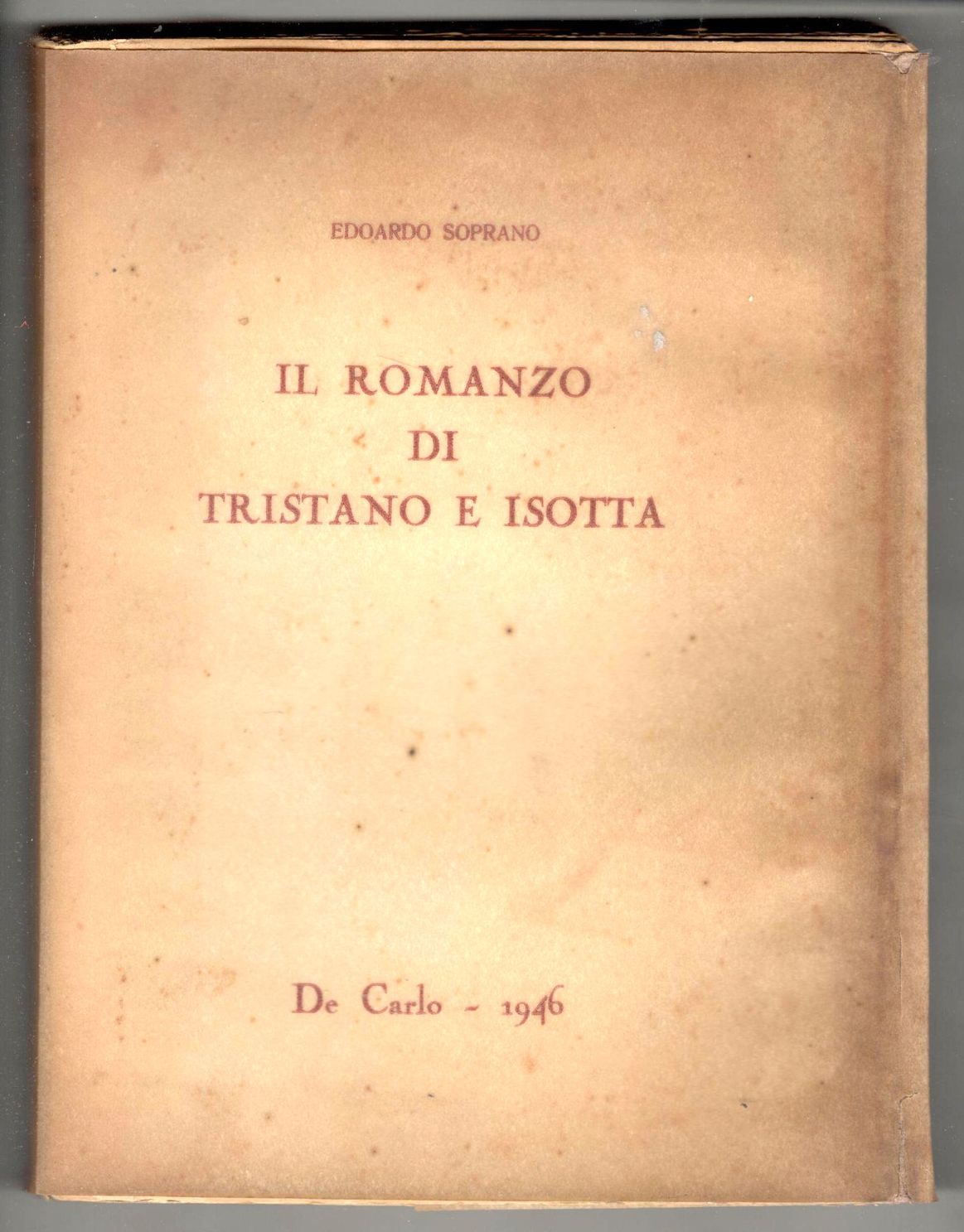 Il romanzo di Tristano e Isotta. Secondo il testo di …