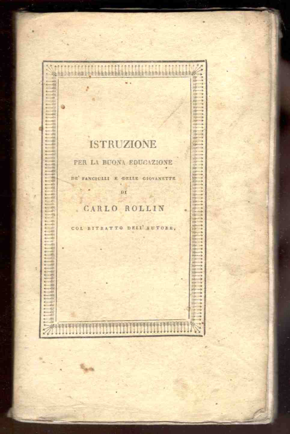 Istruzione per la buona educazione de' fanciulli e delle giovanette