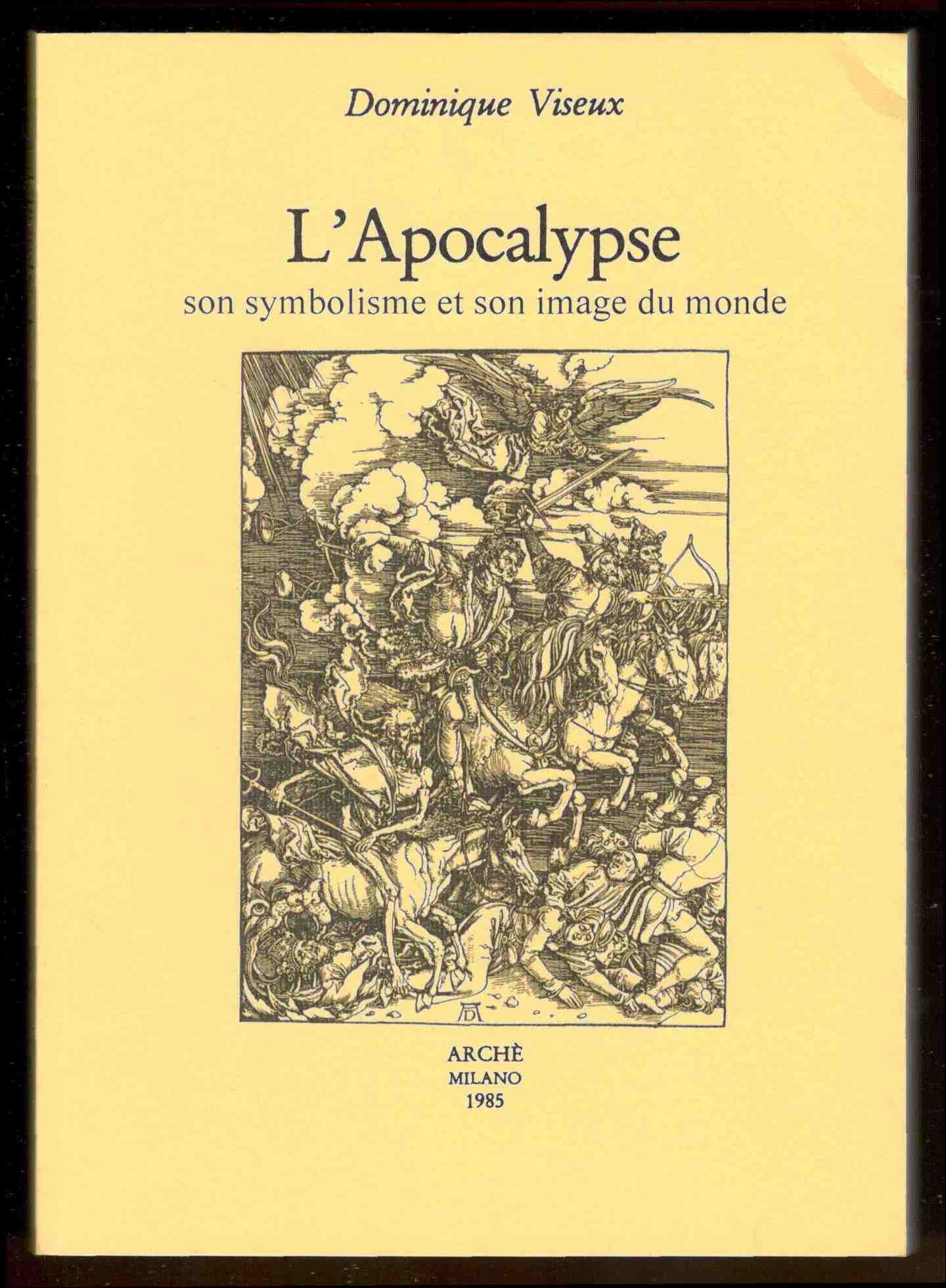 L'Apocalypse. Son symbolisme et son image du monde