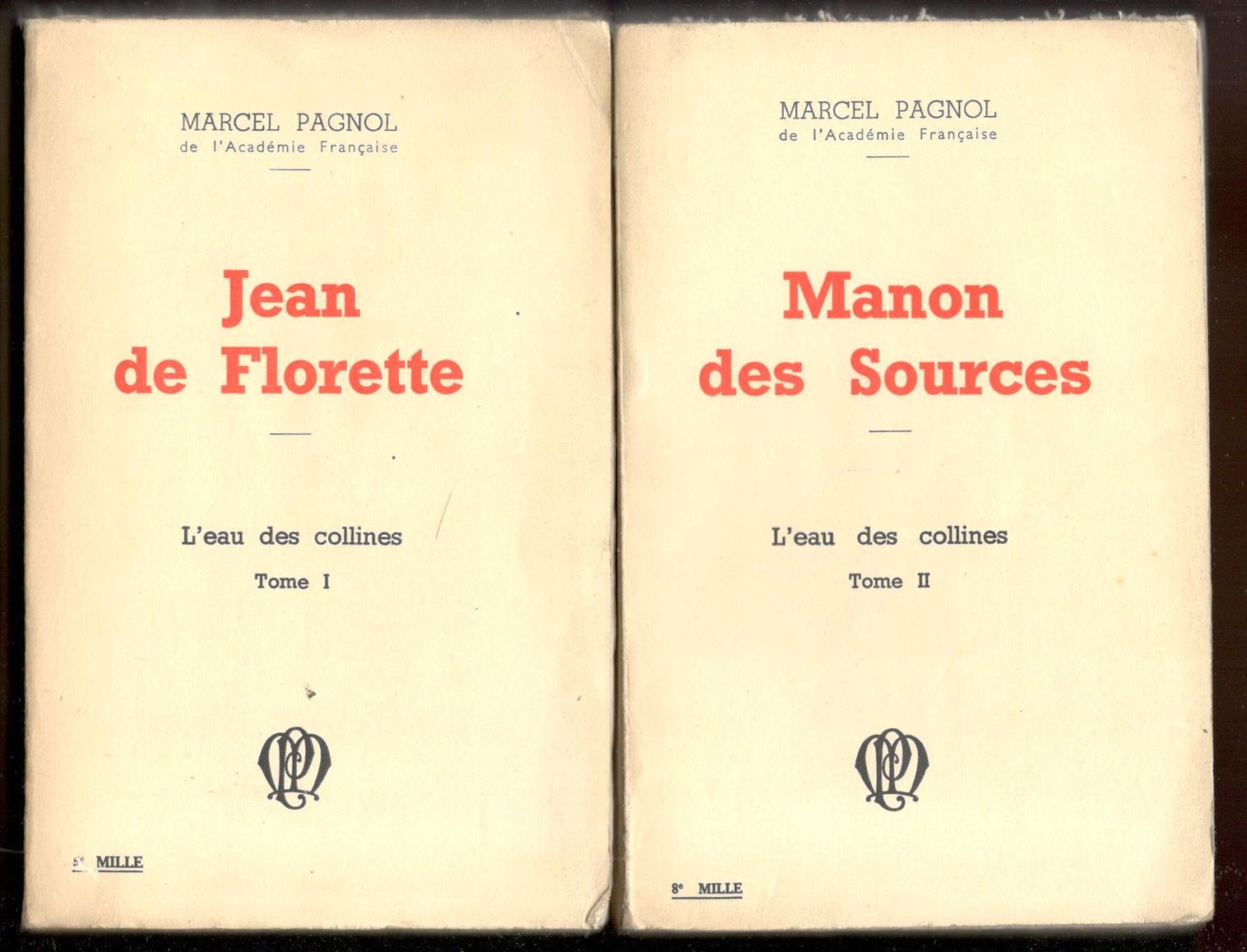 L'eau des collines. Tome I. Jean de Florette - Tome …