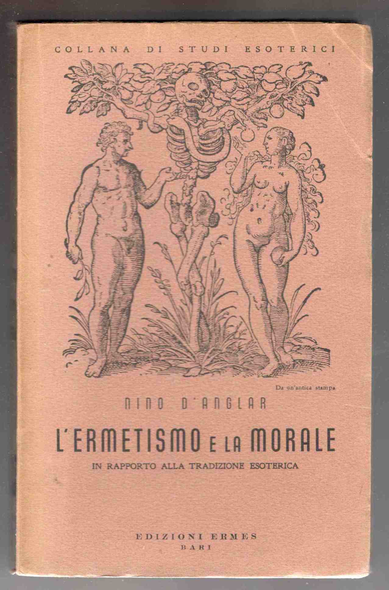 L'Ermetismo e la Morale in rapporto alla tradizione esoterica