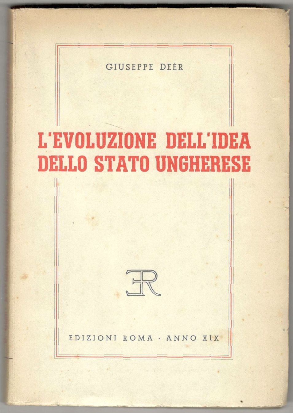 L'evoluzione dell'idea dello stato ungherese