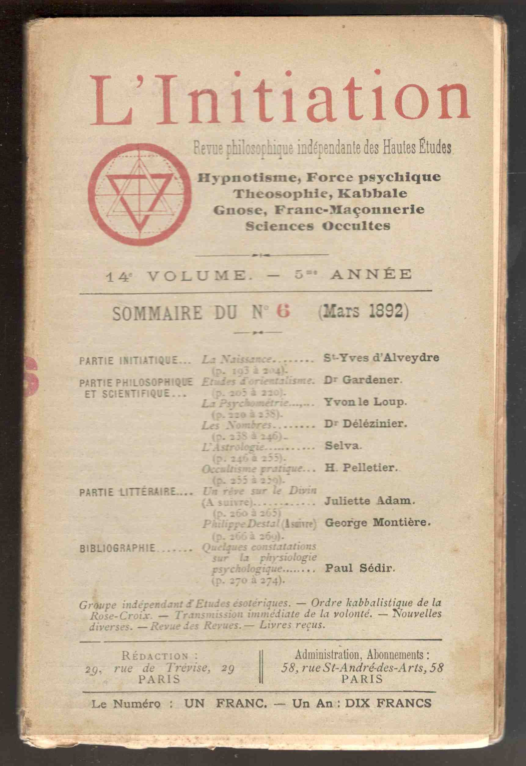 L'Initiation. Revue philosophique indépendante des Hautes Etudes. Hypnotisme, Théosophie, Kabbale, …