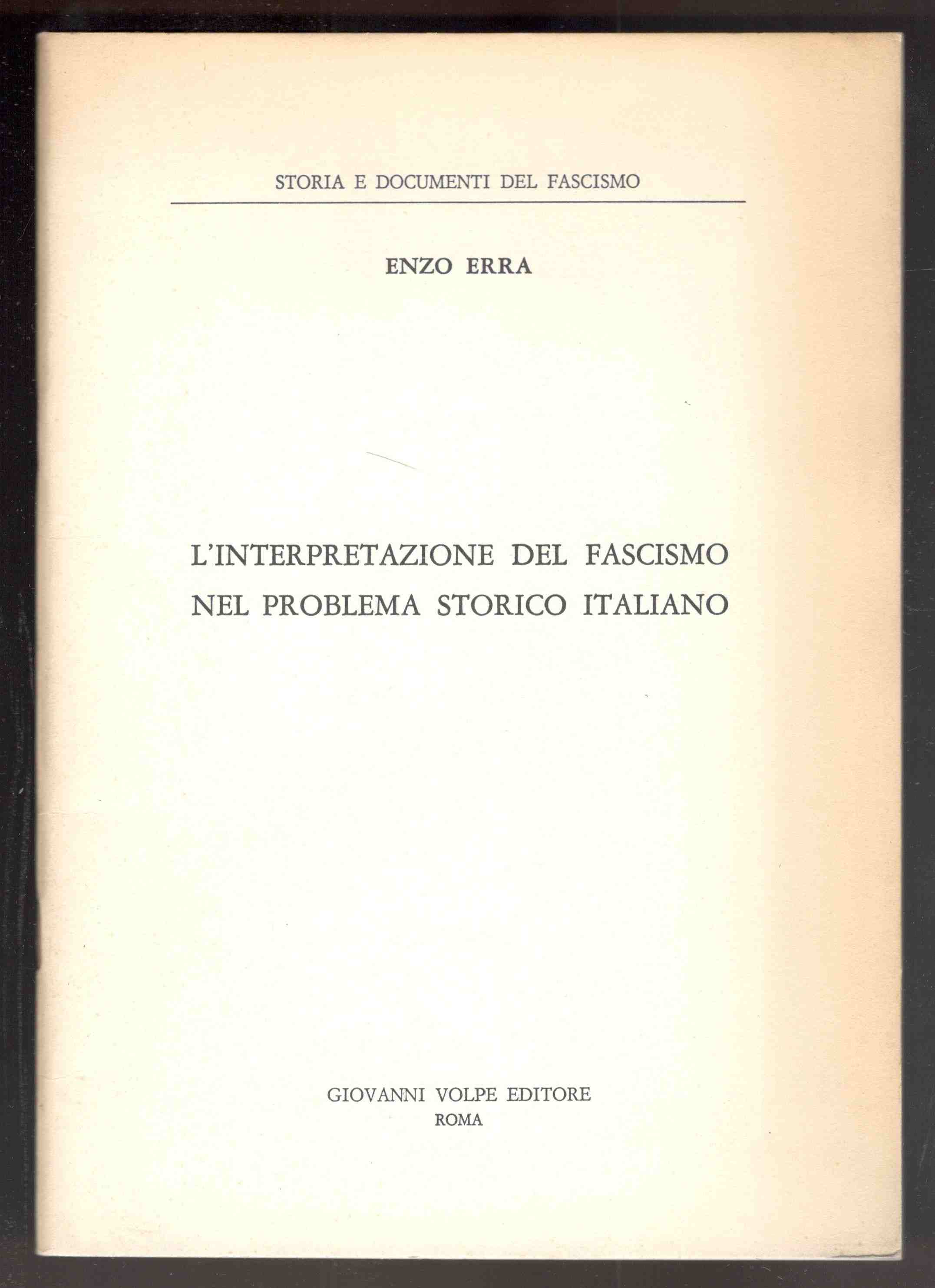 L'interpretazione del Fascismo nel problema storico italiano