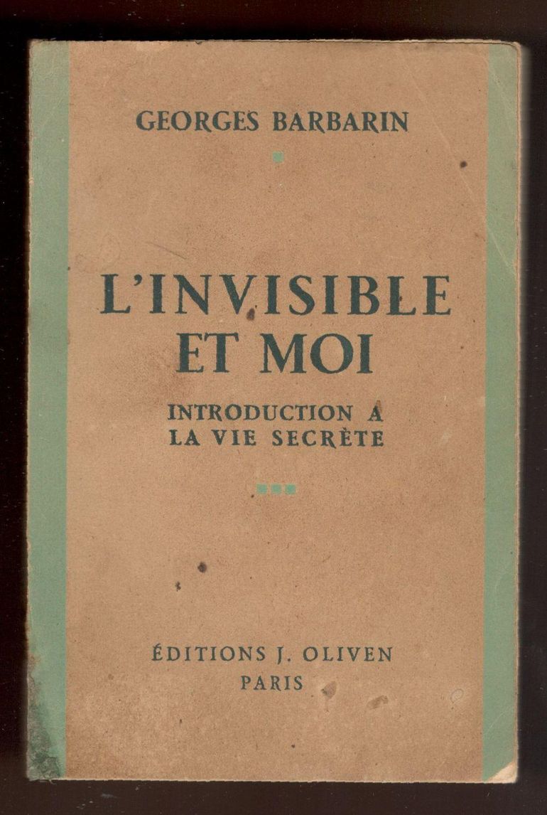 L'invisible et moi. Introduction à la Vie Secrète