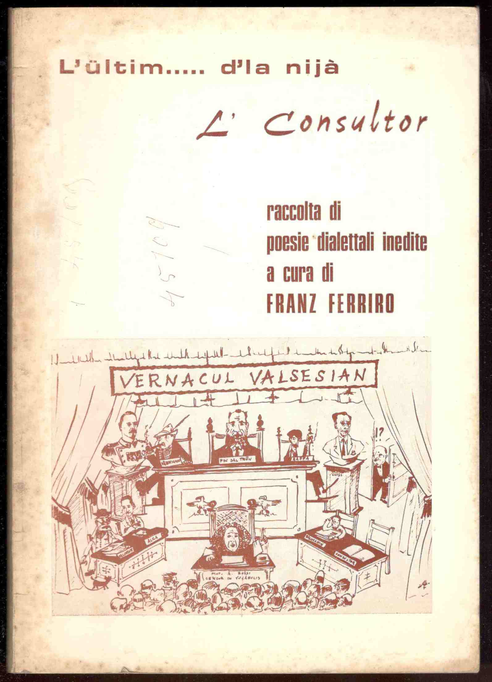 L'ültim. d'la nijà. Raccolte di poesie dialettali inedite
