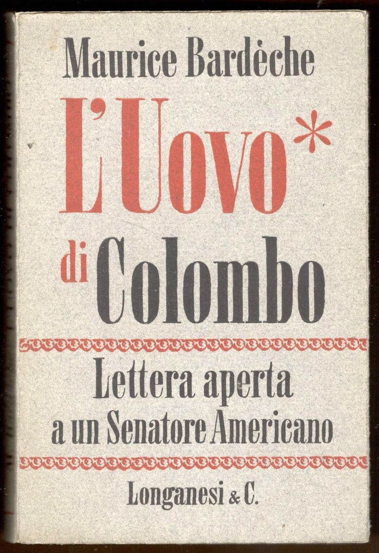 L'uovo di Colombo. Lettera aperta a un senatore americano