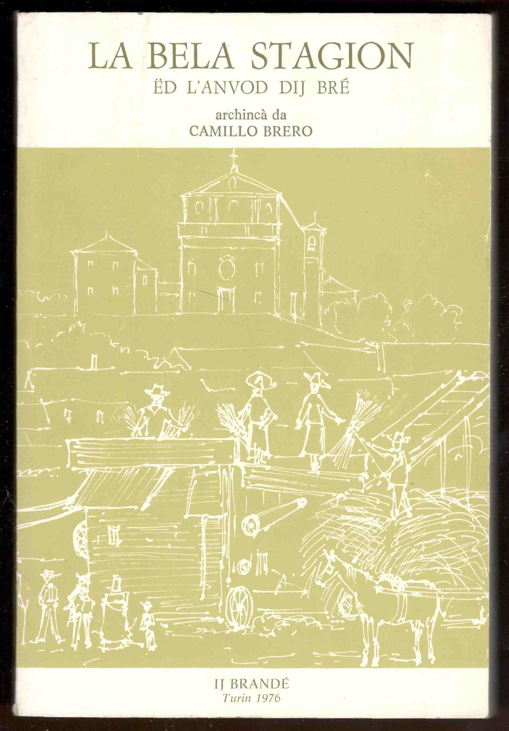 La bela stagion ëd l'anvod dij Bré