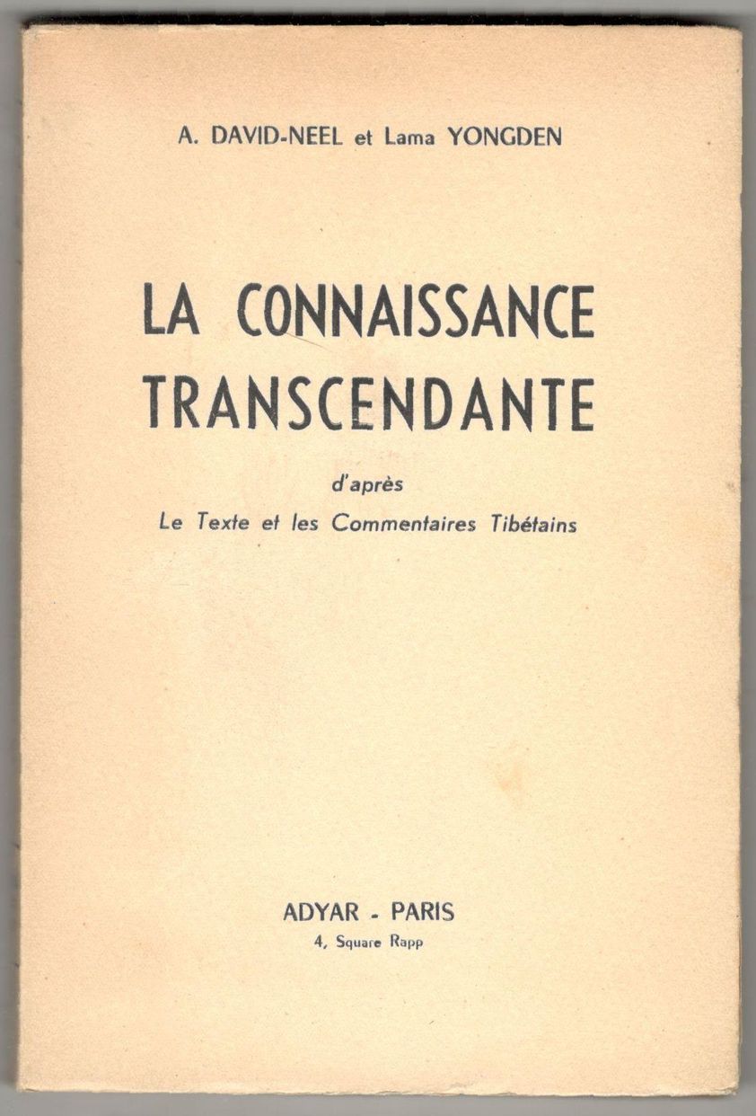 La connaissance transcendante d'après le Texte et les Commentaires Tibétains