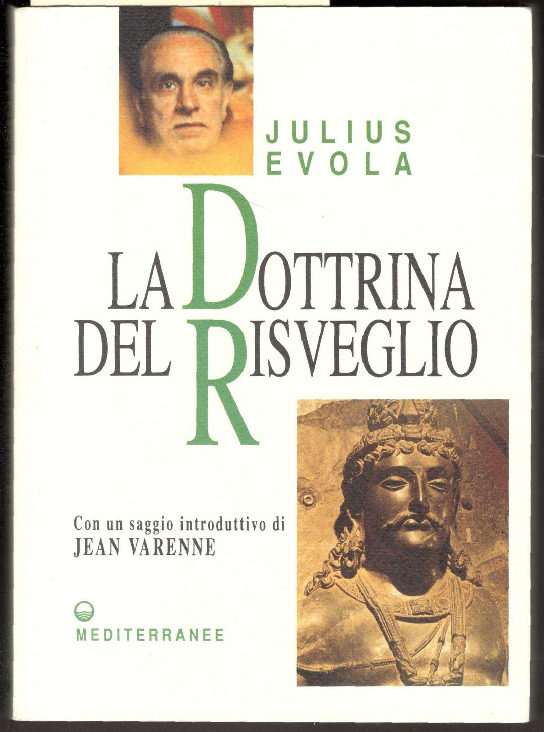 La Dottrina del Risveglio. Saggio Sull' Ascesi Buddhista. Quarta edizione …