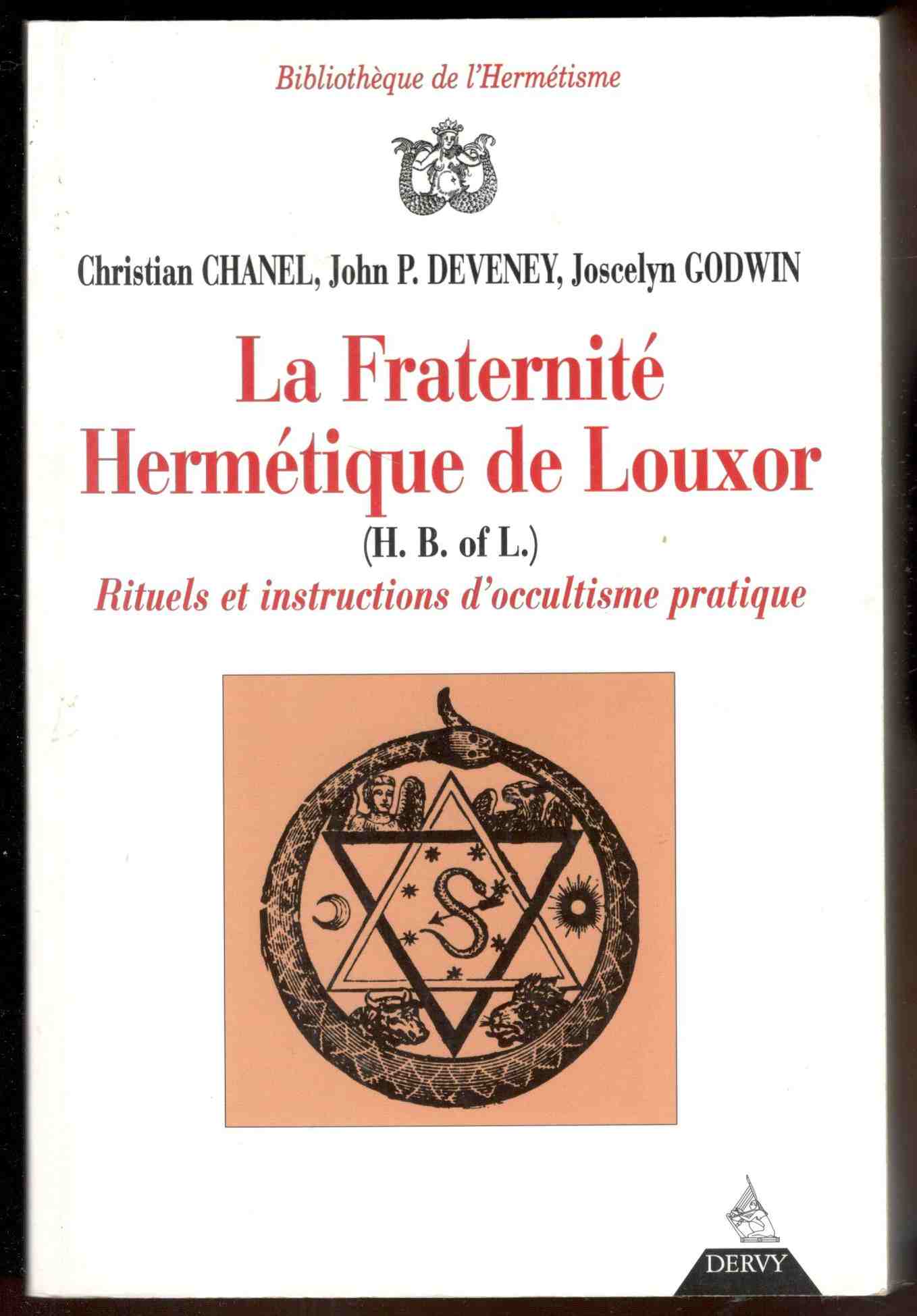 La Fraternité Hermétique de Louxor. (H. B. of L.). Rituels …