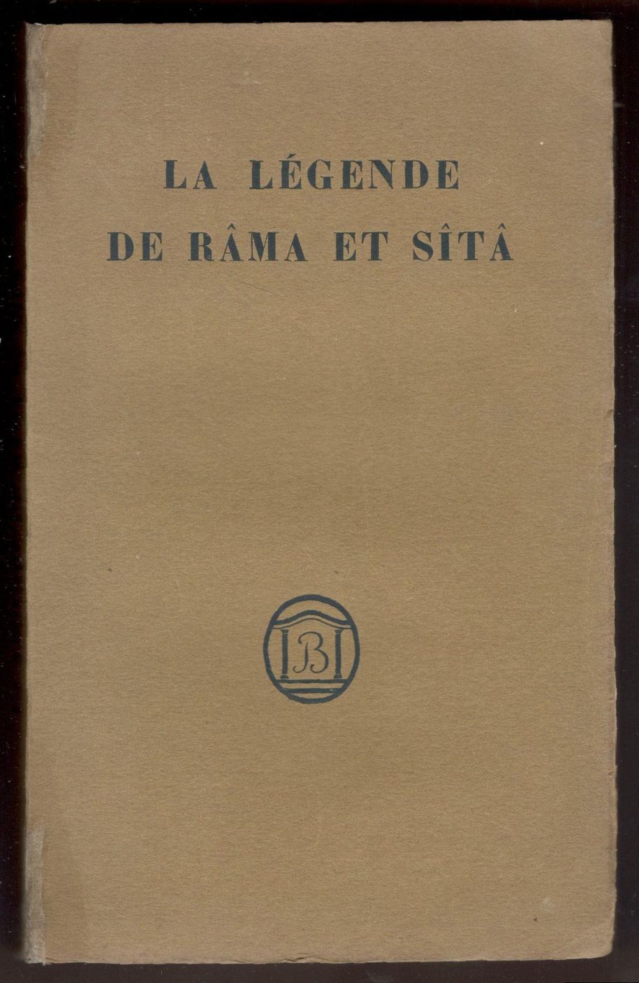 La Légende de Râma et Sîtâ extraite du Râmâyana de …