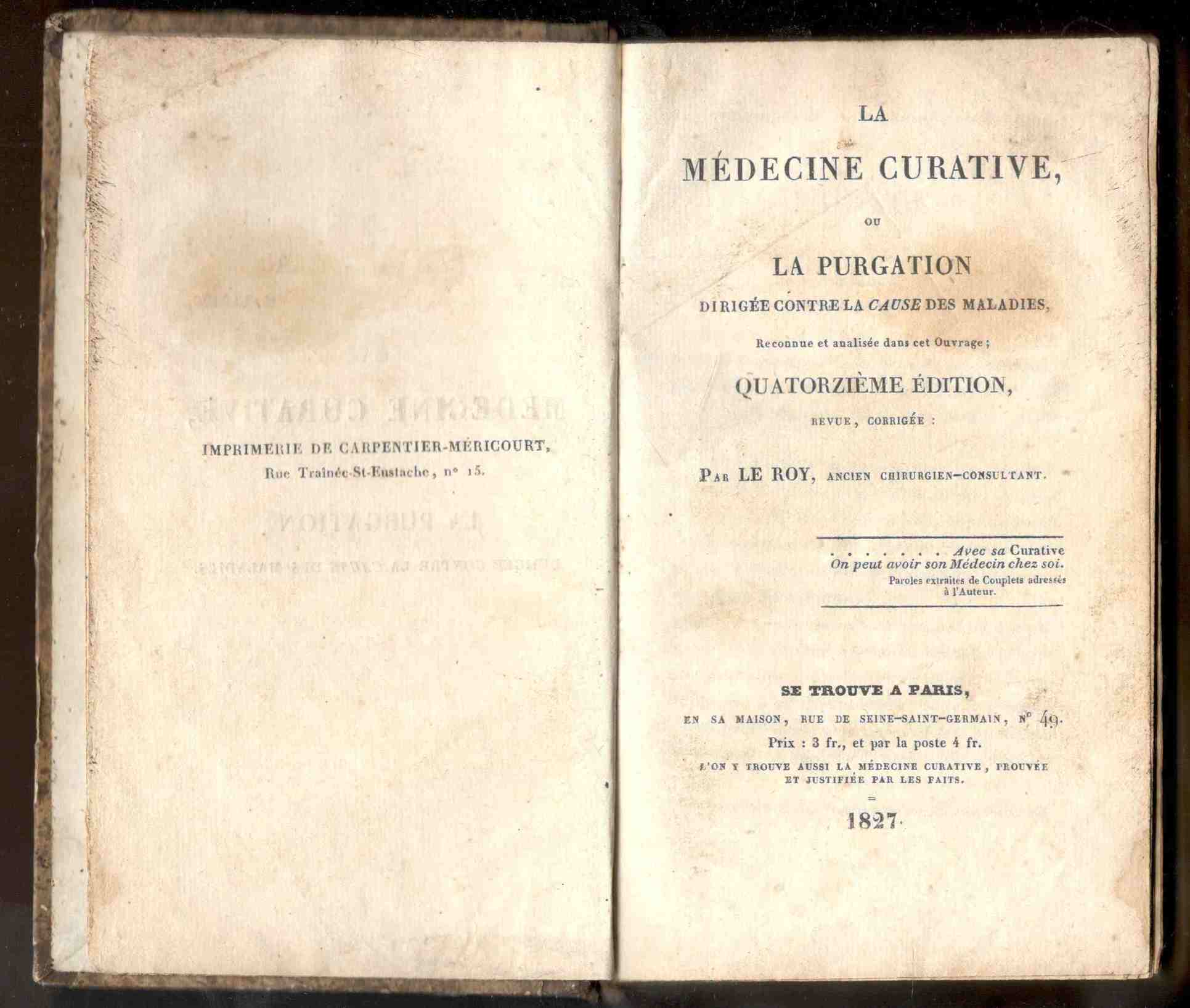 La Médecine Curative, ou la Purgation dirigée contre la cause …