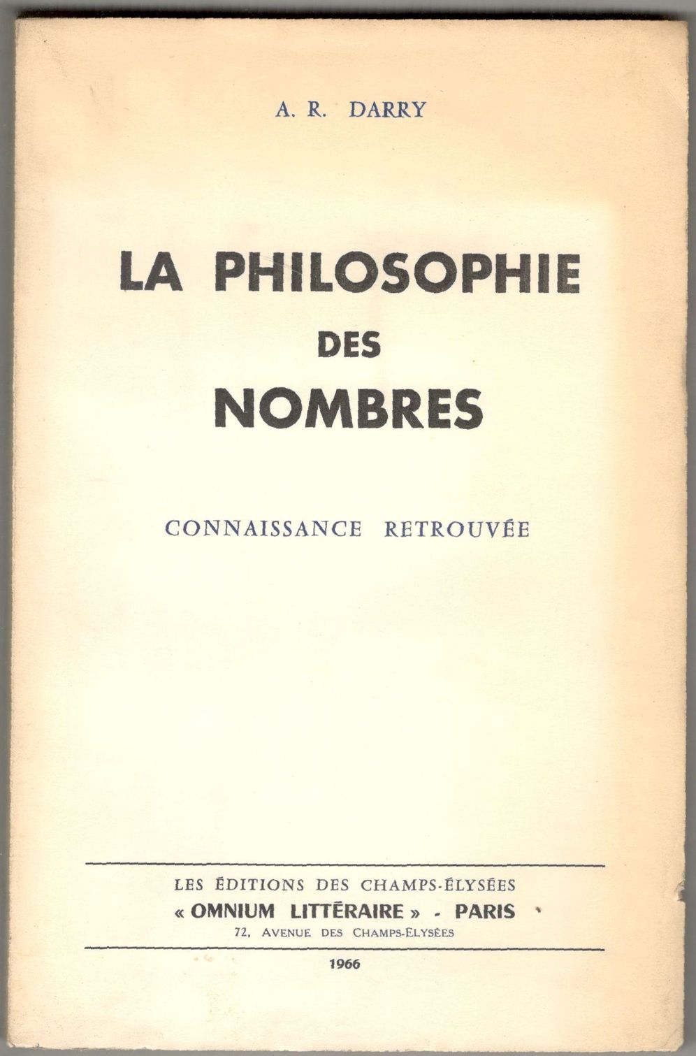 La philosophie des nombres. Connaissance retrouvée