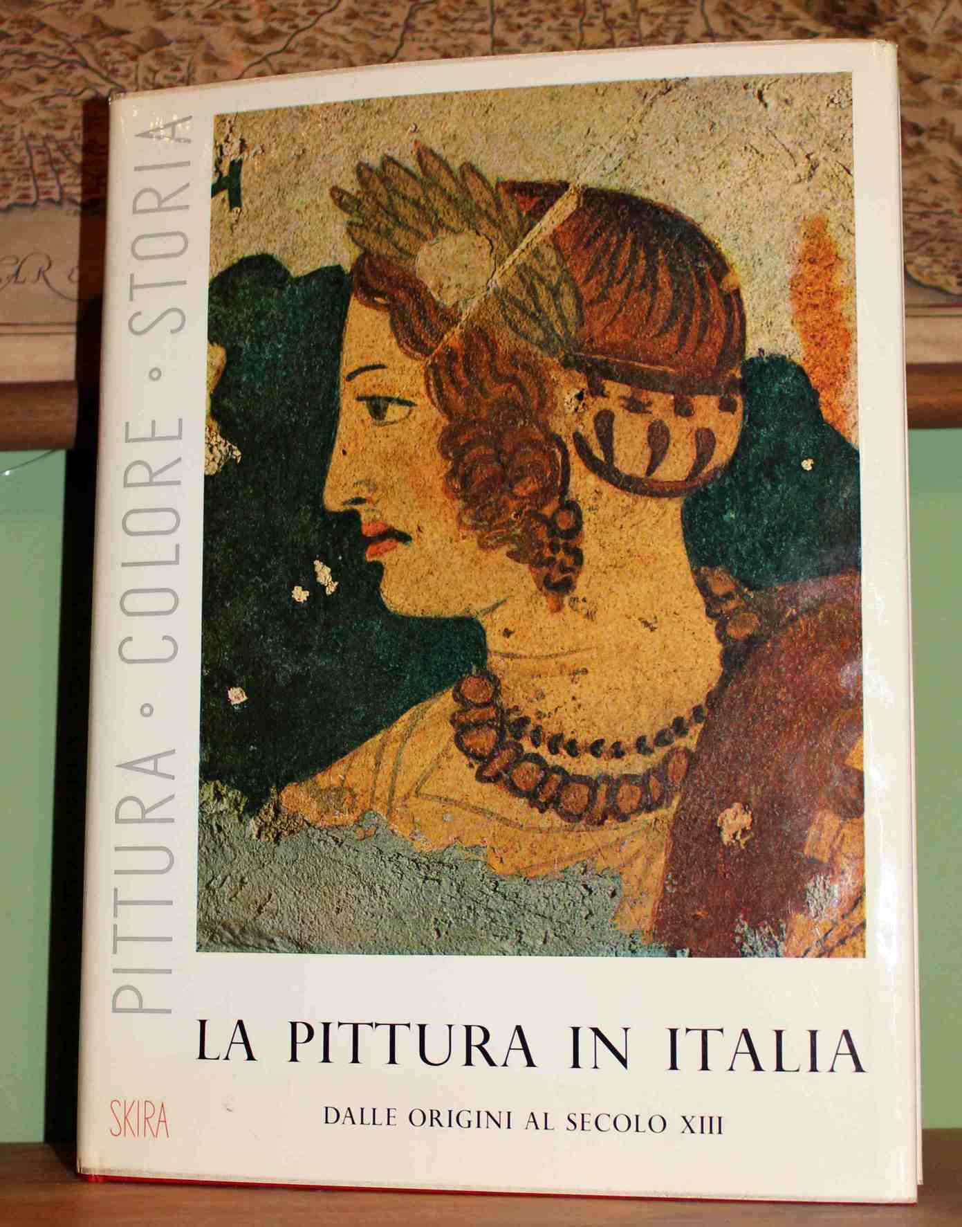 La pittura in Italia dalle origini al secolo XIII