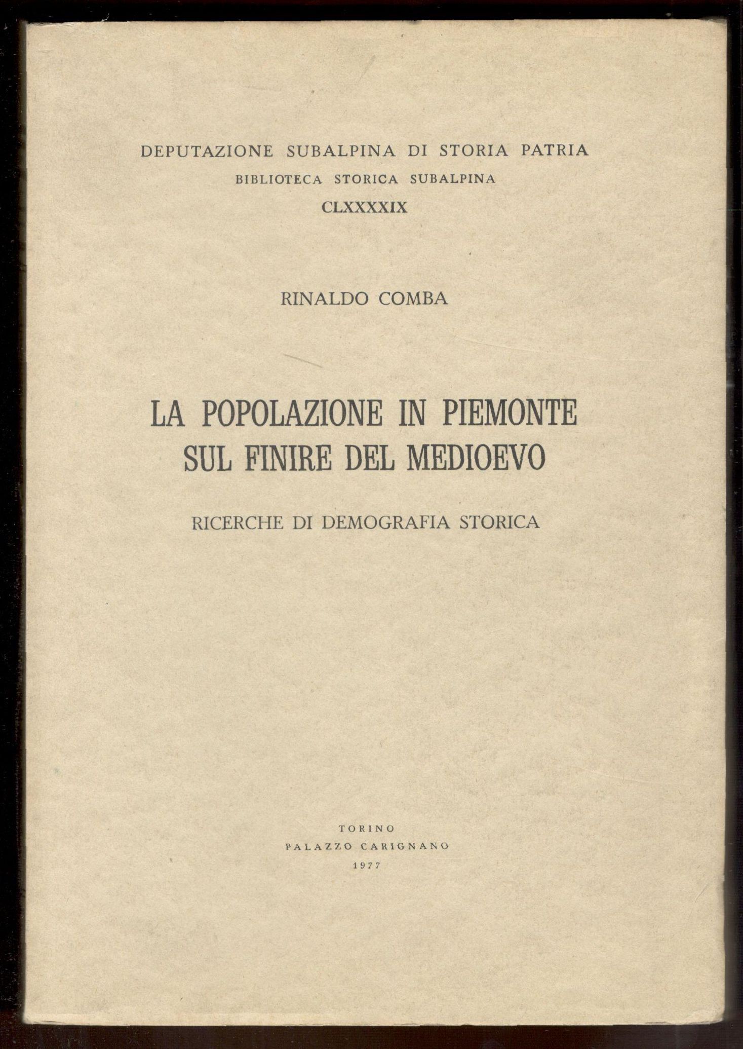 La popolazione in Piemonte sul finire del medioevo. Ricerche di …