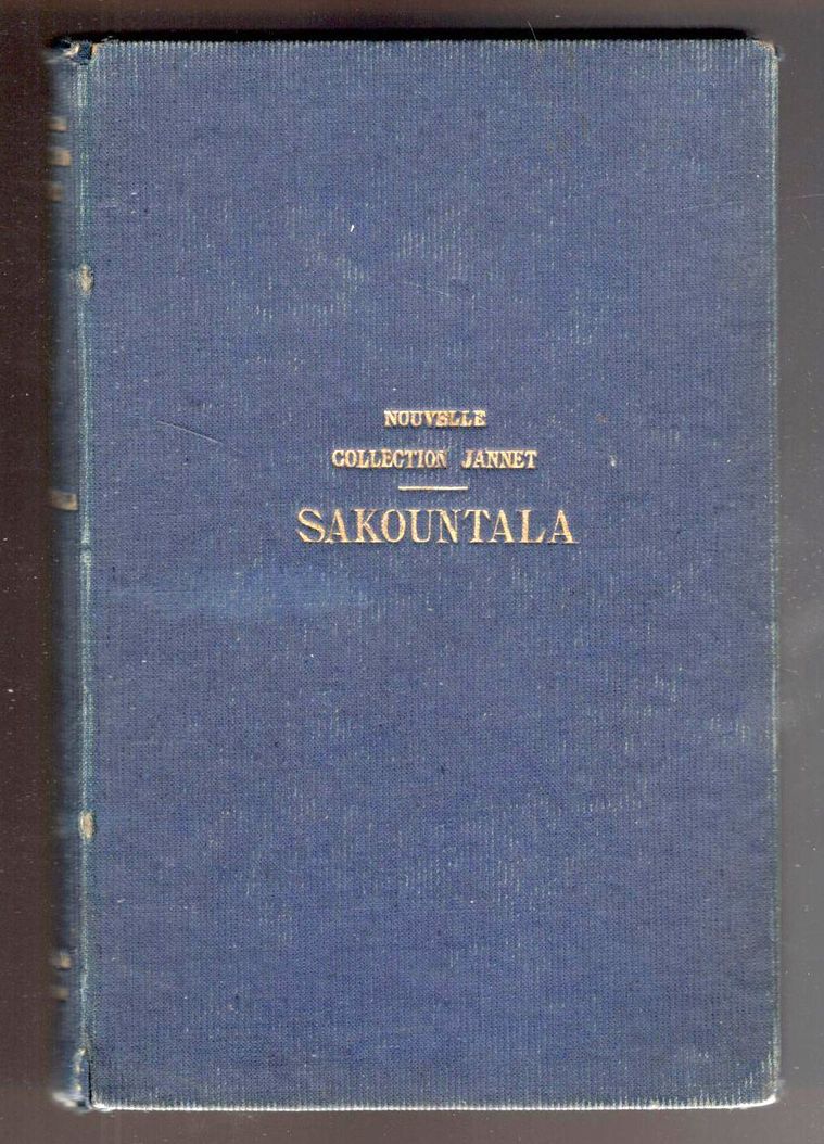 La reconnaissance de Sakountala. Drame en sept actes de Kalidasa