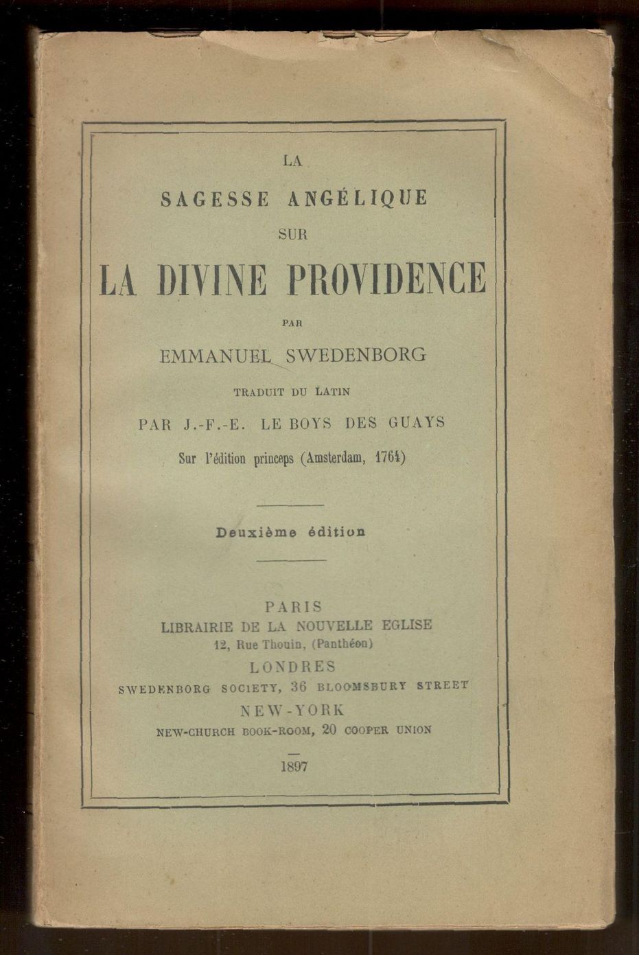 La sagesse angélique sur la divine Providence. Traduit du latin …