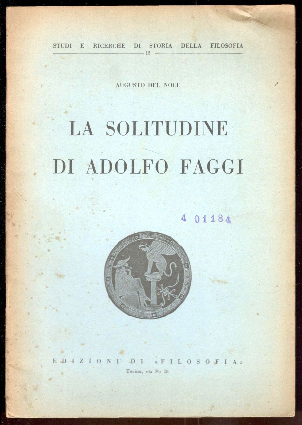 La solitudine di Adolfo Faggi