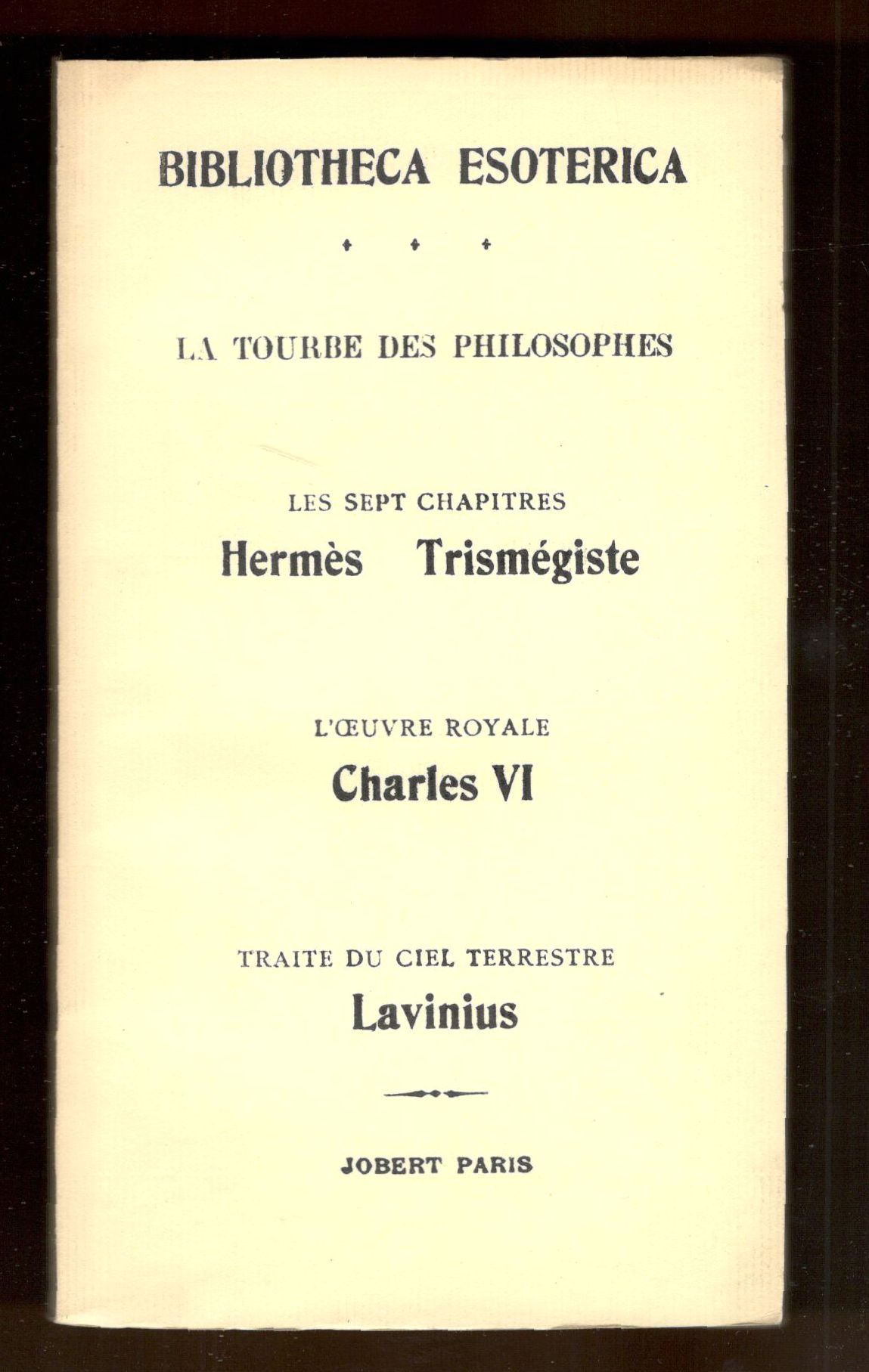 La tourbe des philosophes - Les sept chapitres Hermès Trismégiste …