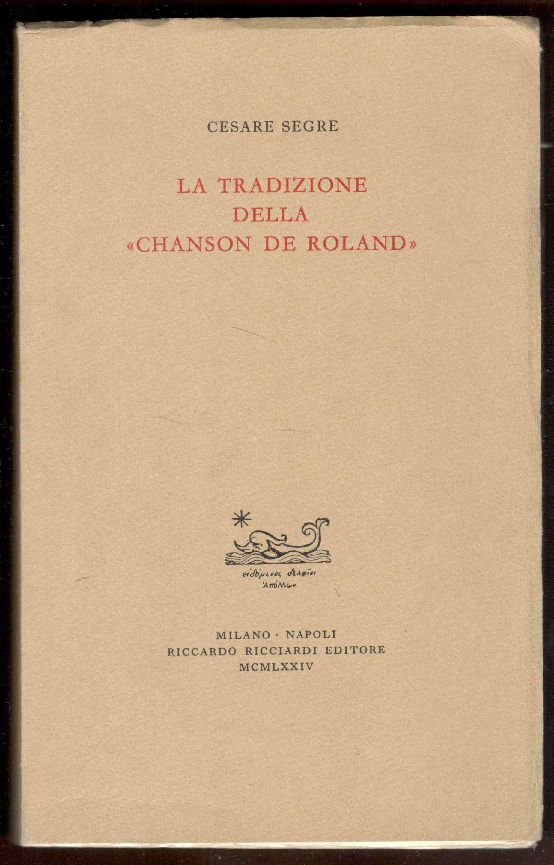 La tradizione della Chanson de Roland