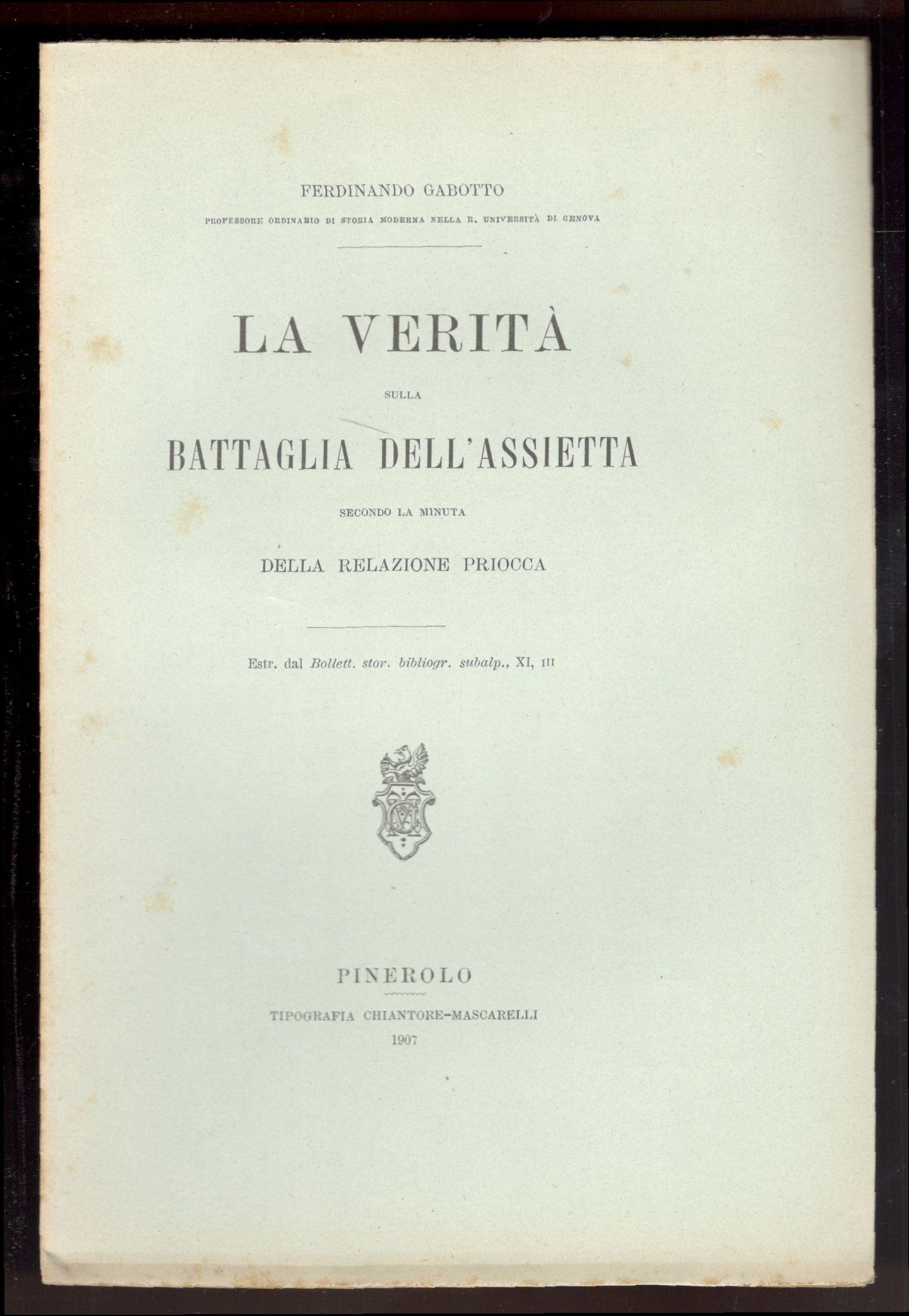 La verità sulla battaglia dell'Assietta secondo la minuta della relazione …
