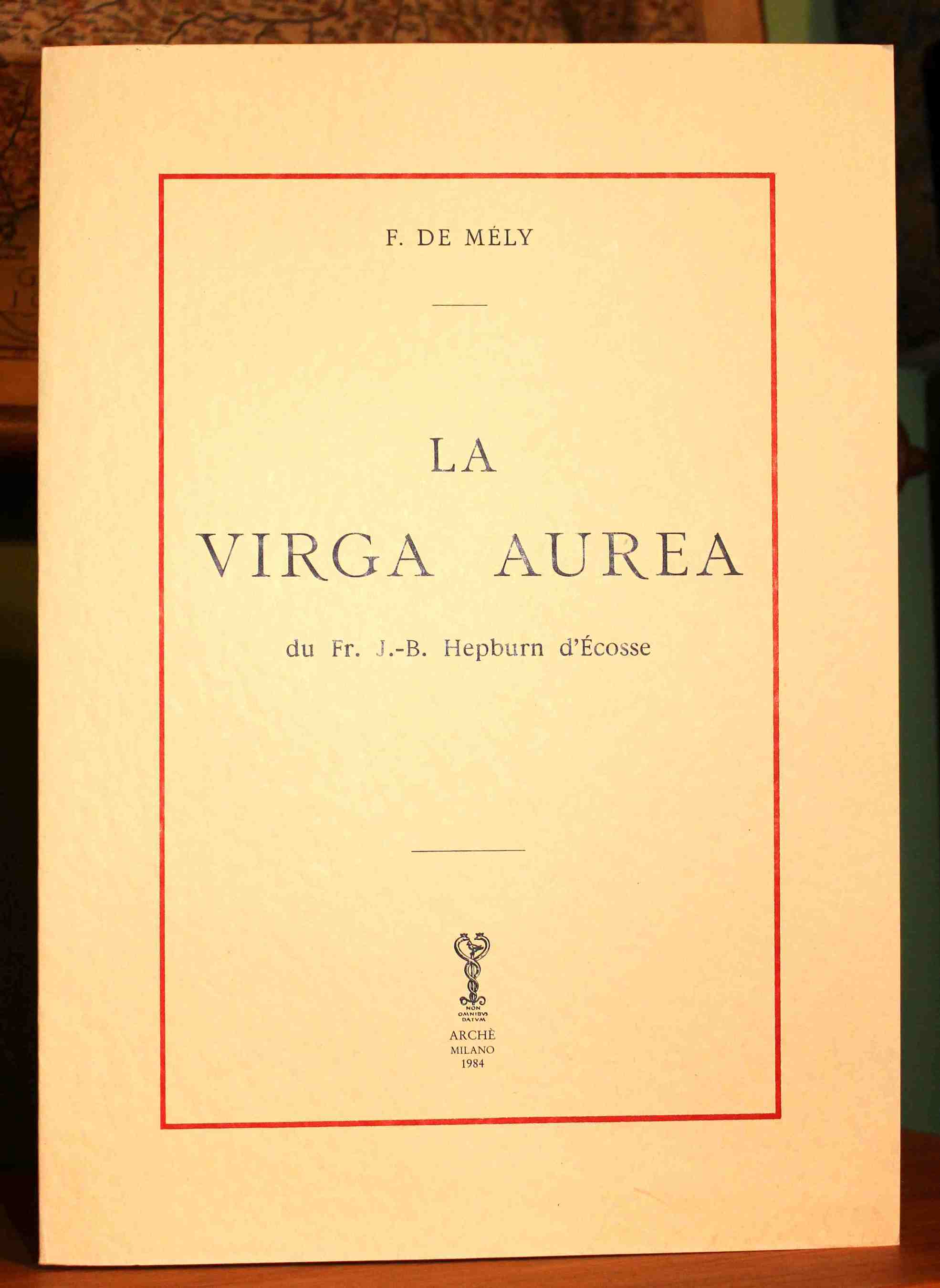 La Virga Aurea du Fr. J. B. Hepburn d'Écosse