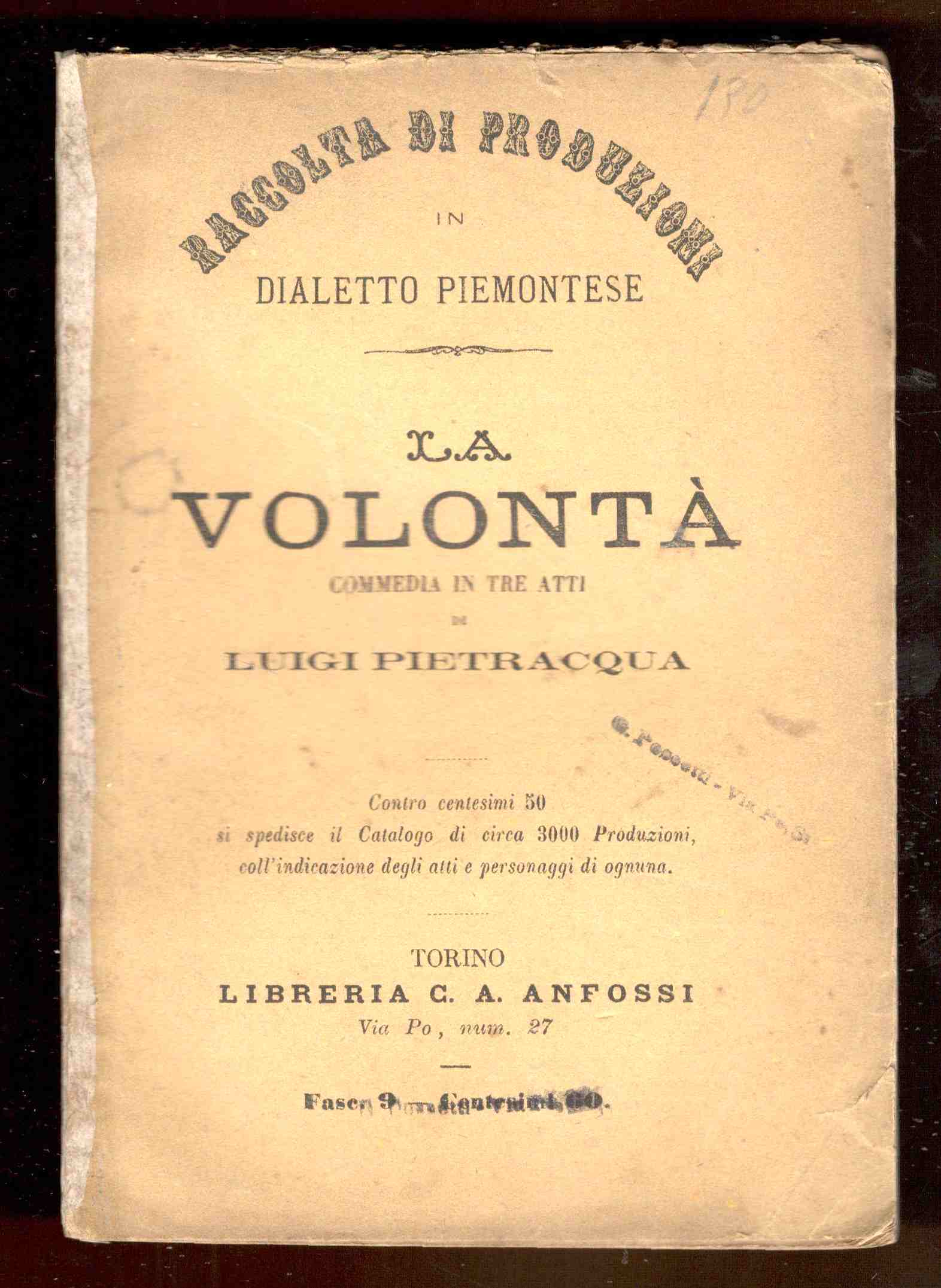 La volontà. Commedia in tre atti