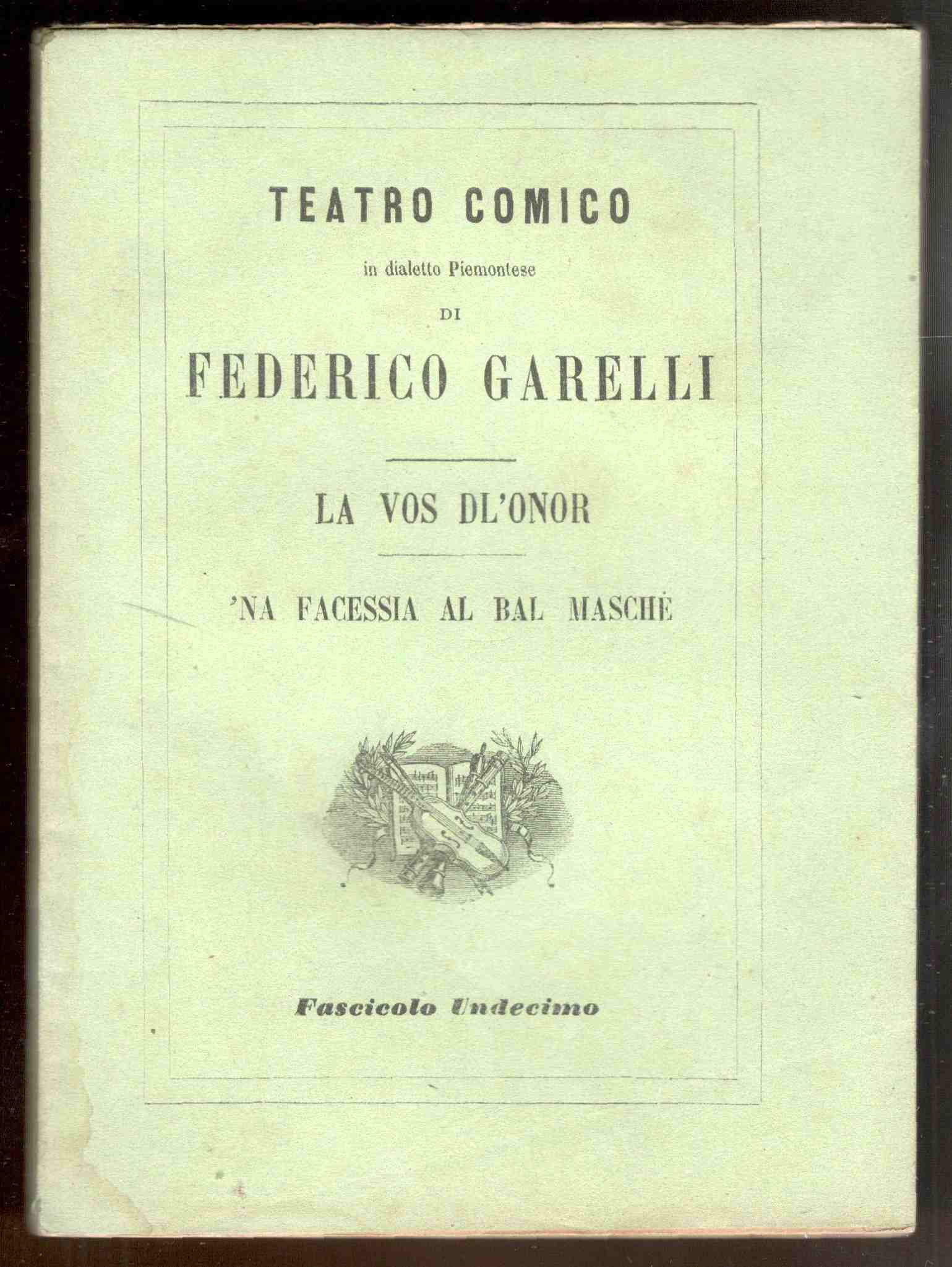 La vos dl'onor - 'Na facessia al bal maschè. Teatro …