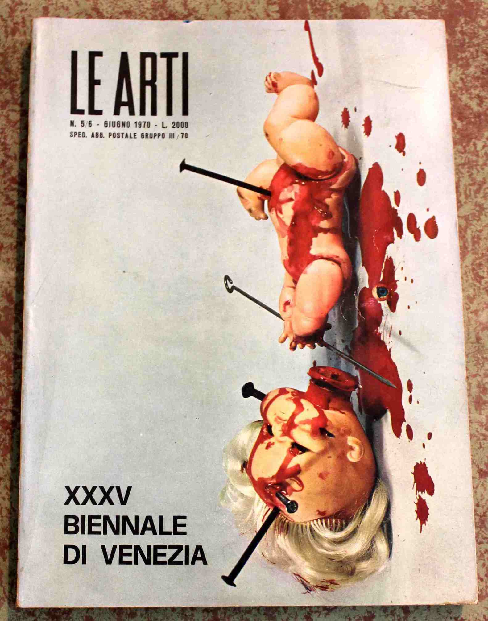 Le Arti. n. 5/6 - Giugno 1970. XXXV Biennale di …