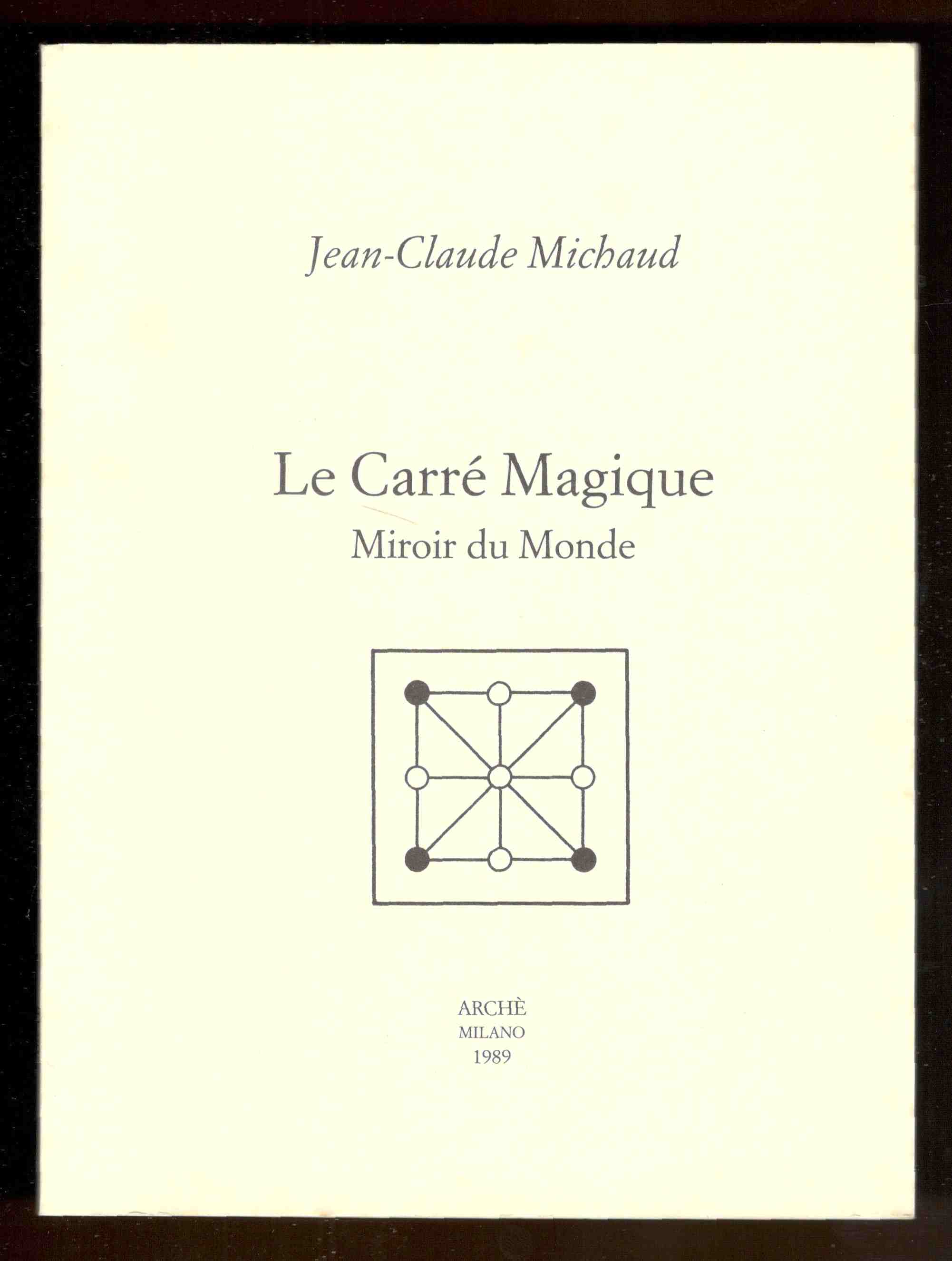 Le Carré Magique. Miroir du Monde