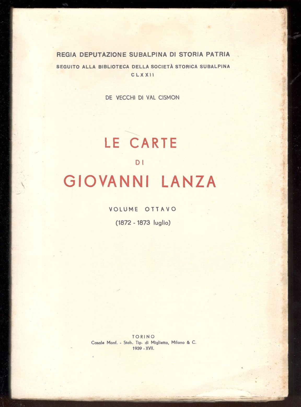 Le carte di Giovanni Lanza. Volume ottavo (1872-1873 luglio)