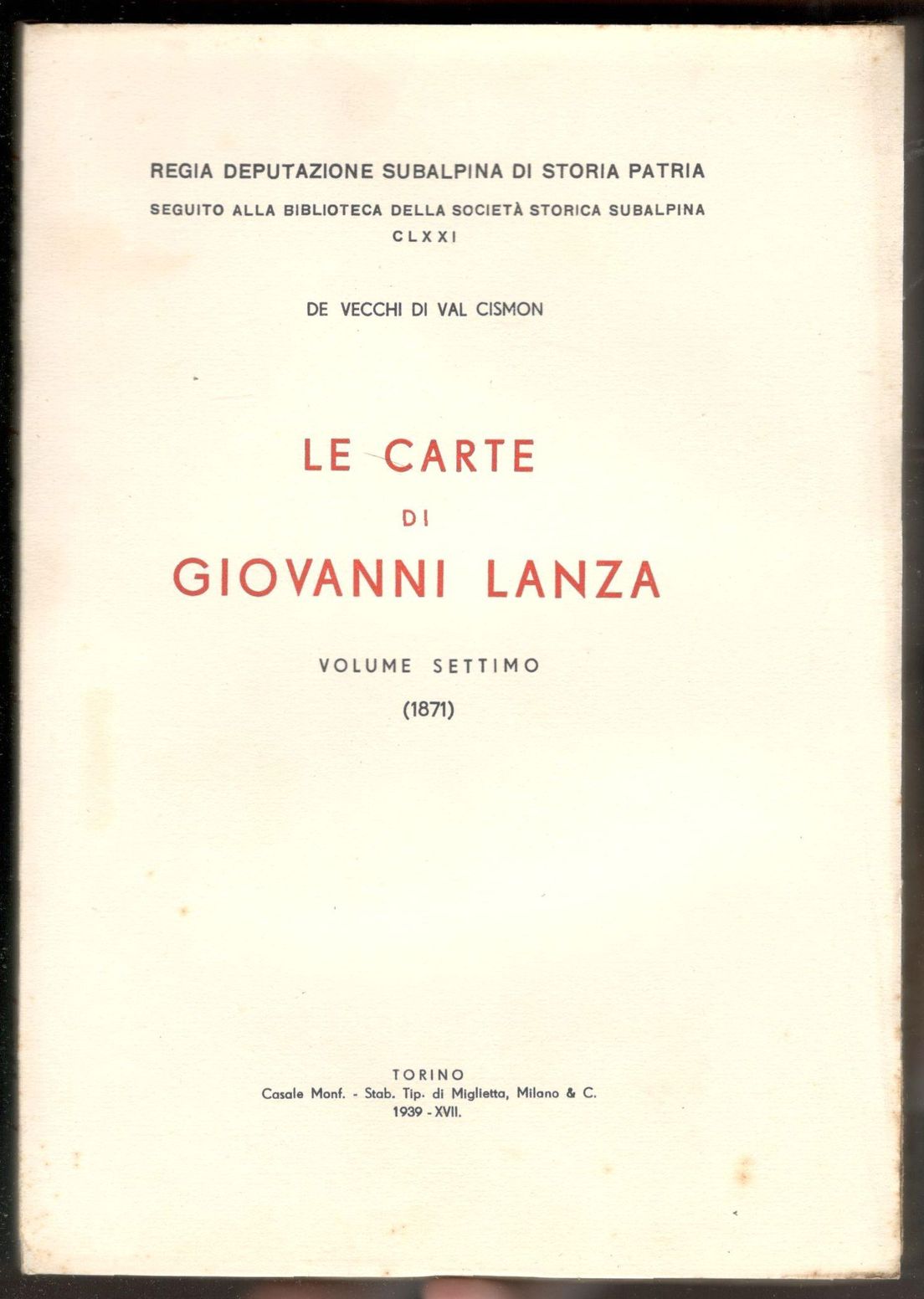 Le carte di Giovanni Lanza. Volume settimo (1871)